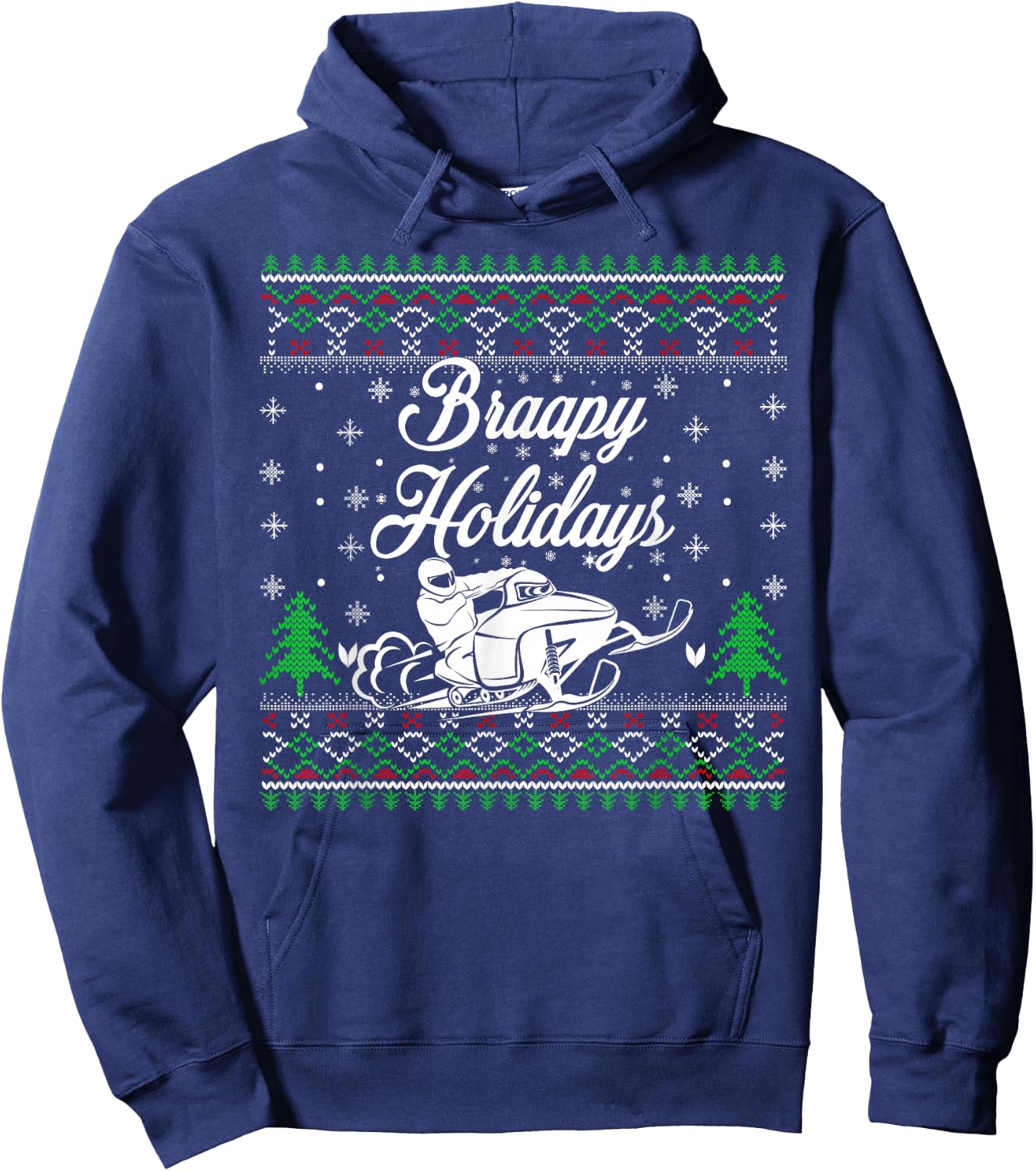 Braapy Holidays Funny Snowmobile Braap Ugly Christmas Hoodie - Hoodie | Navy