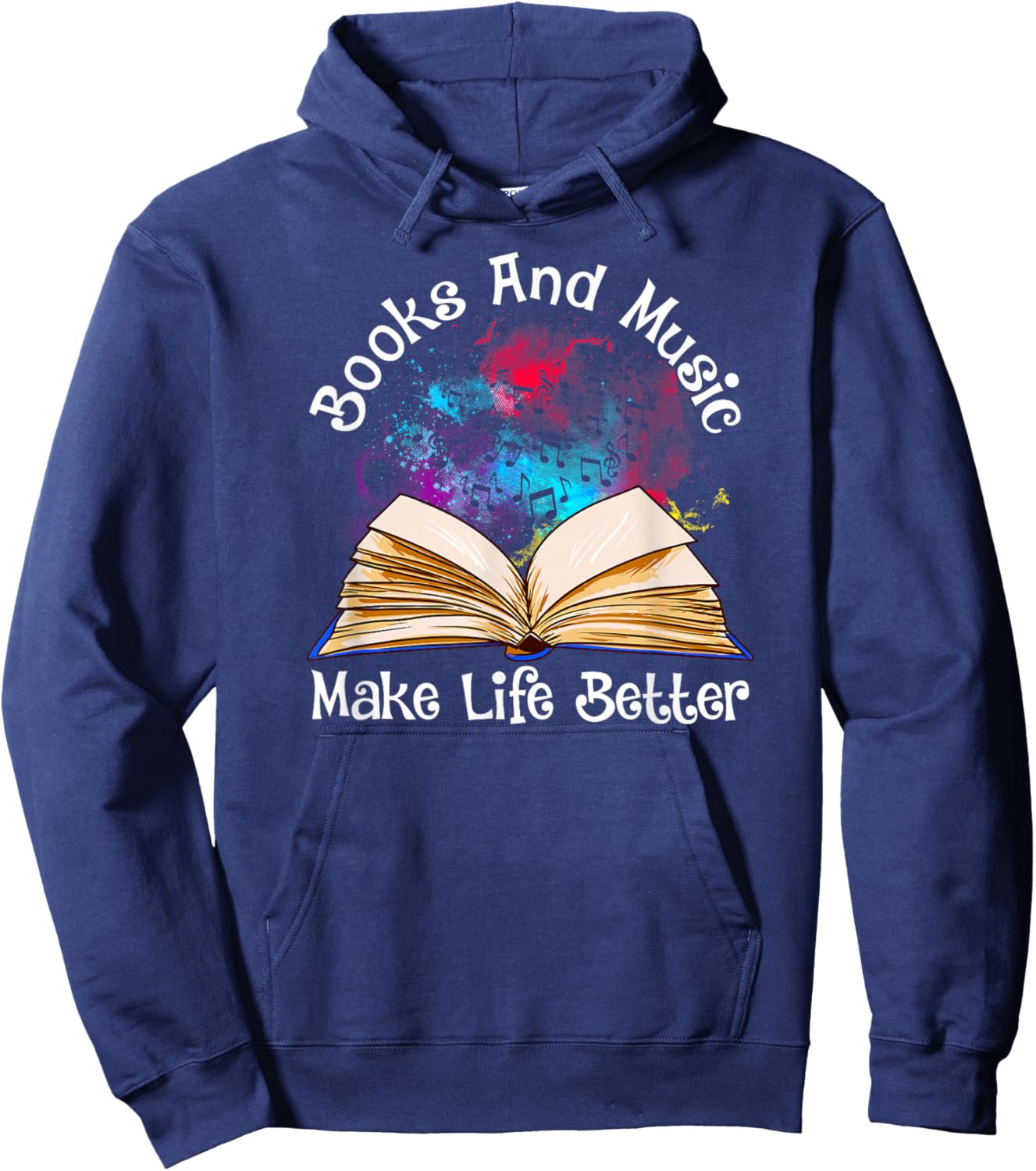 Books and Music Makes Life Better Fun Reading Motivation Hoodie - Hoodie | Navy