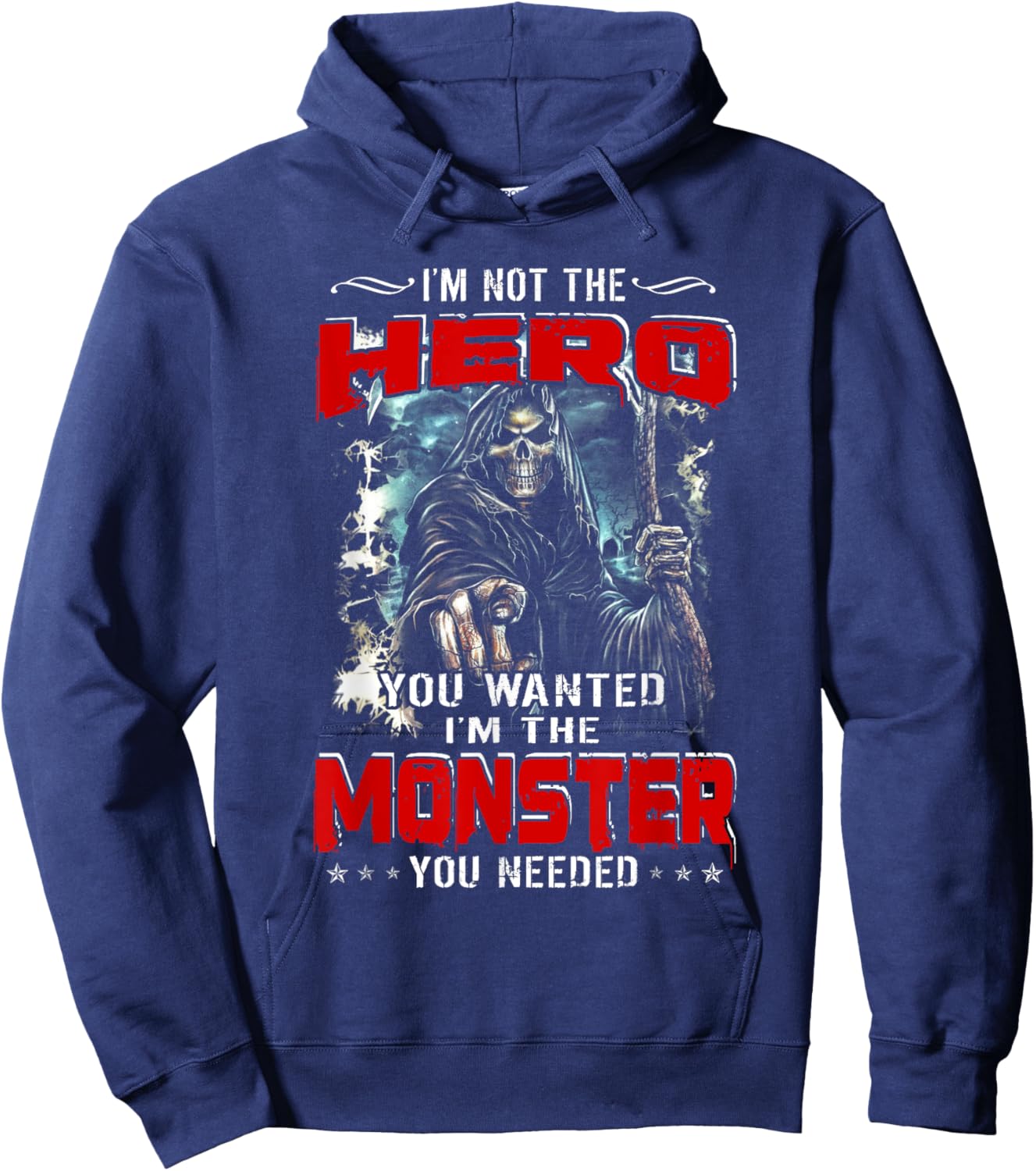 Devil I'm Not The Hero You Wanted I'm The Monster You Needed Hoodie - Hoodie | Navy
