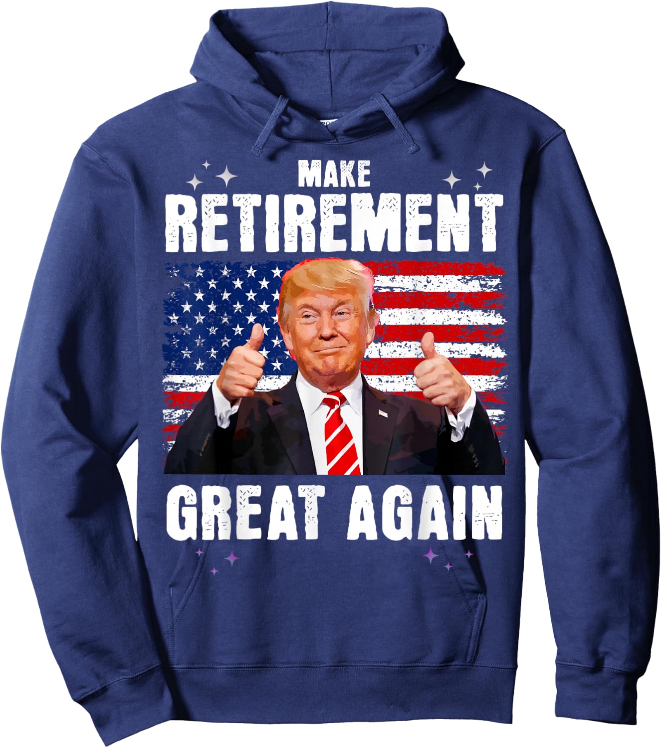 Retired 2025 Retirement 2025 Retiring 2025 Trump Great Again Hoodie - Hoodie | Navy