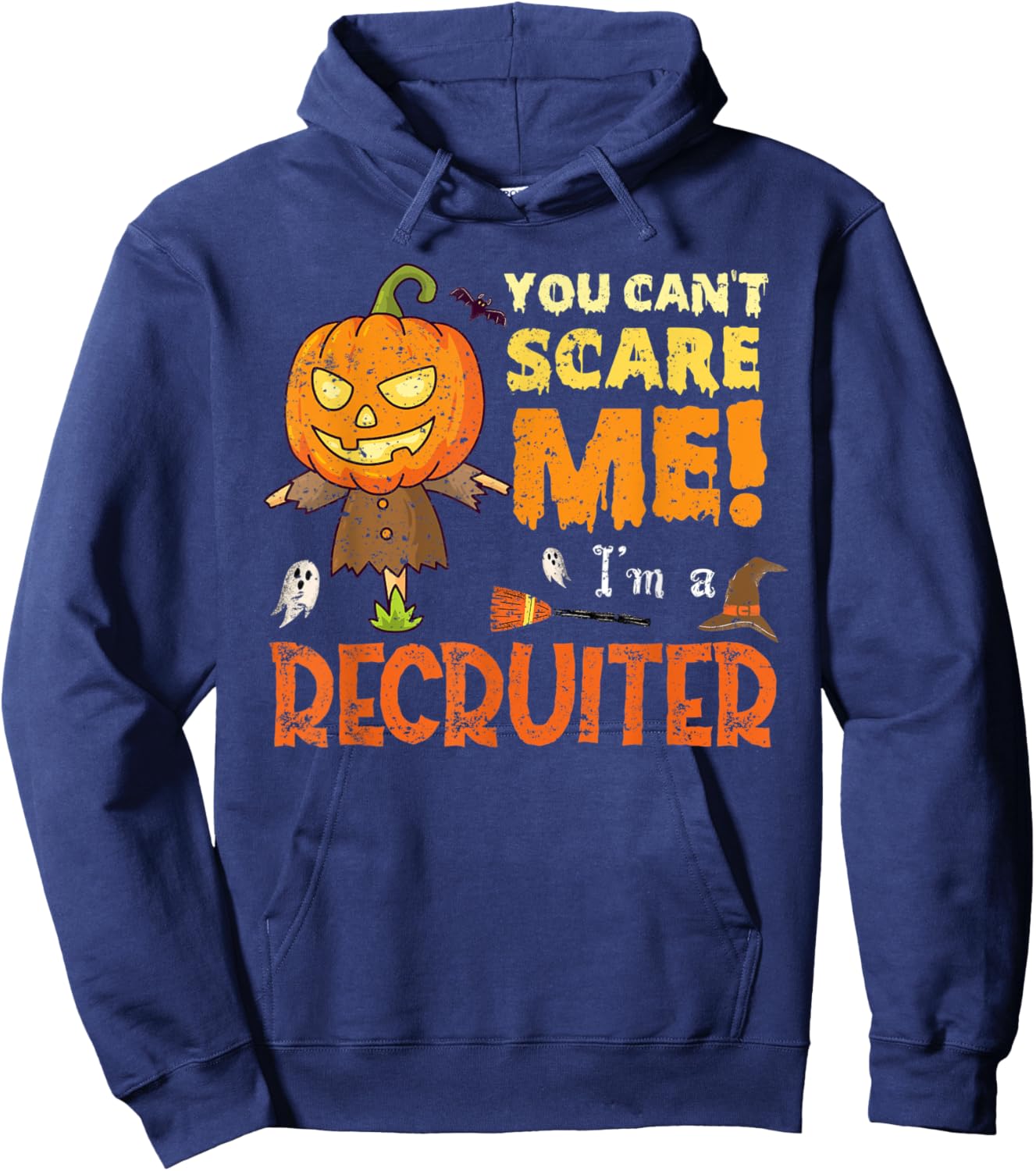Halloween You Can't Scare Recruiter Funny Hoodie - Hoodie | Navy