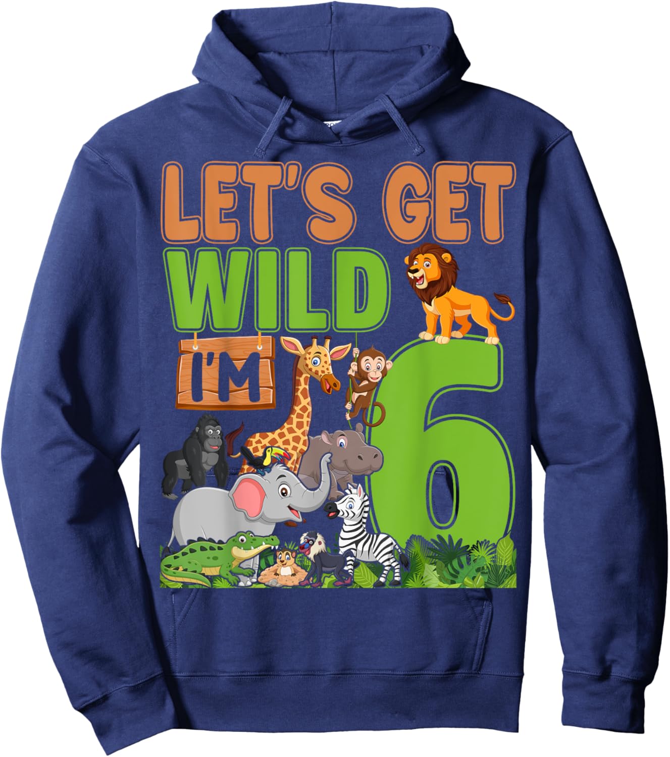 6 Year Old Zoo Birthday Safari Jungle Animal 6th Birthday Hoodie - Hoodie | Navy