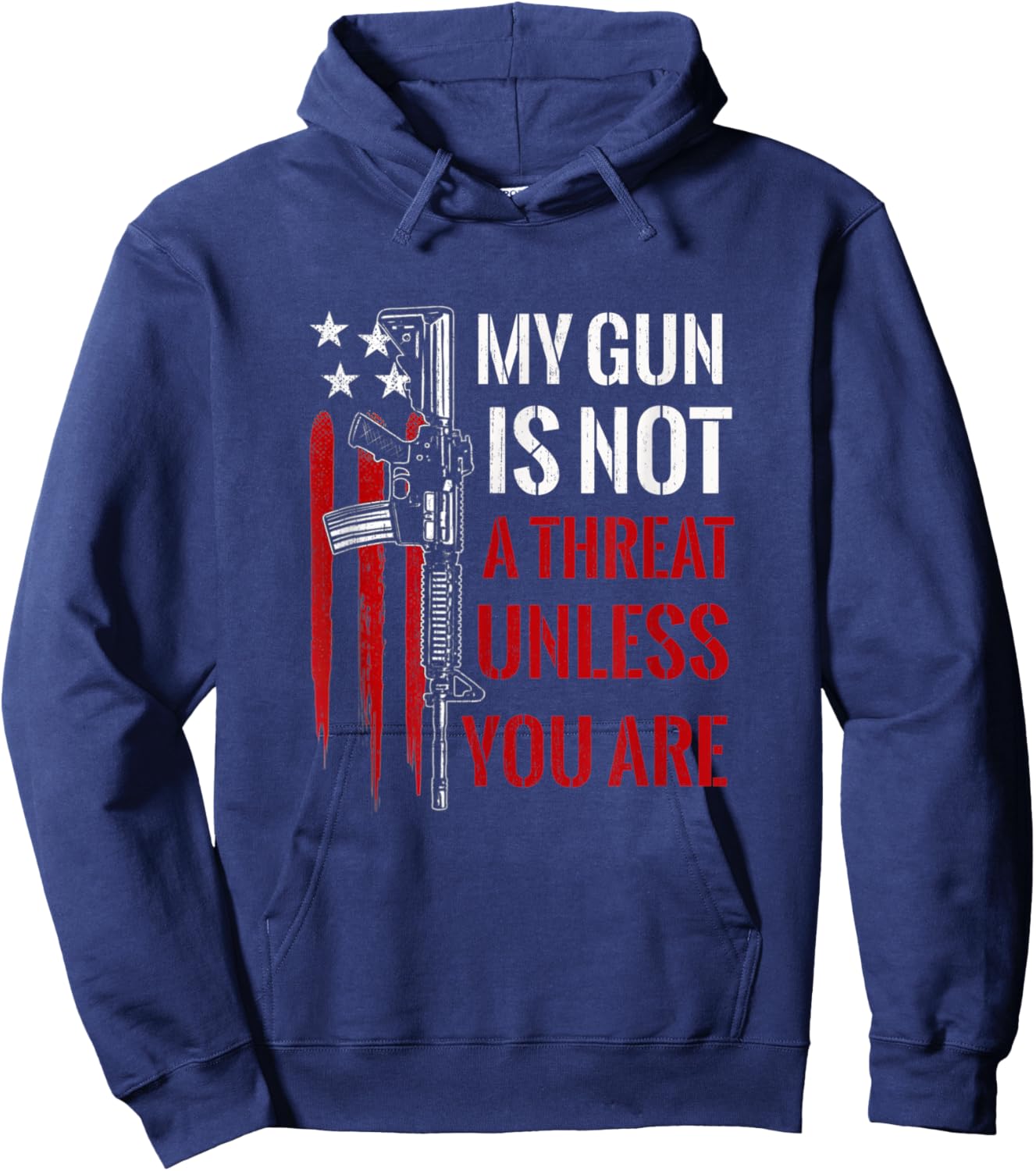 My Gun Is Not A Threat Unless You Are American Flag Hoodie - Hoodie | Navy