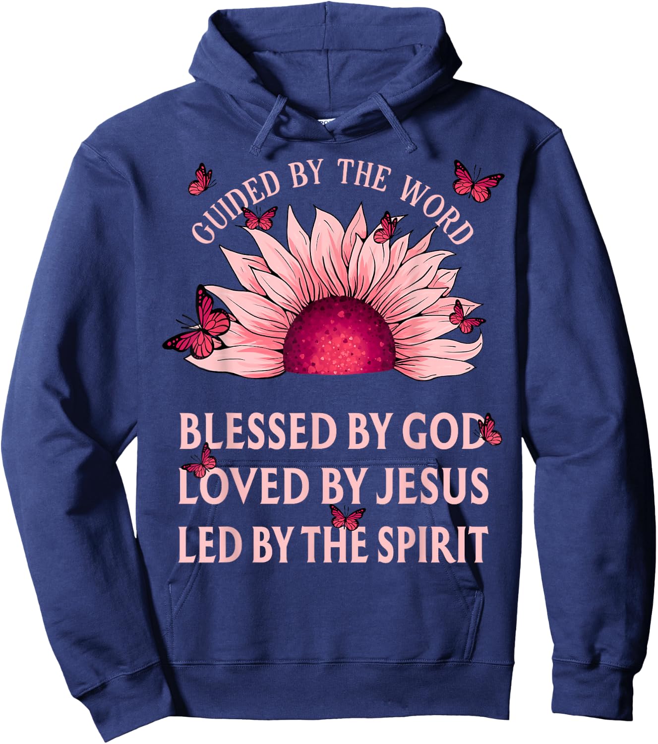 Guided By The Bible Blessed By God Pink Sunflower Christian Hoodie - Hoodie | Navy