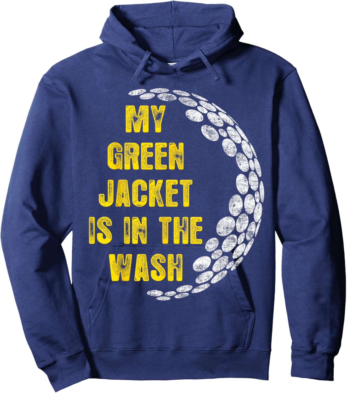 My Jacket Is In The Wash Cute Green Golfing Lover Hoodie - Hoodie | Navy