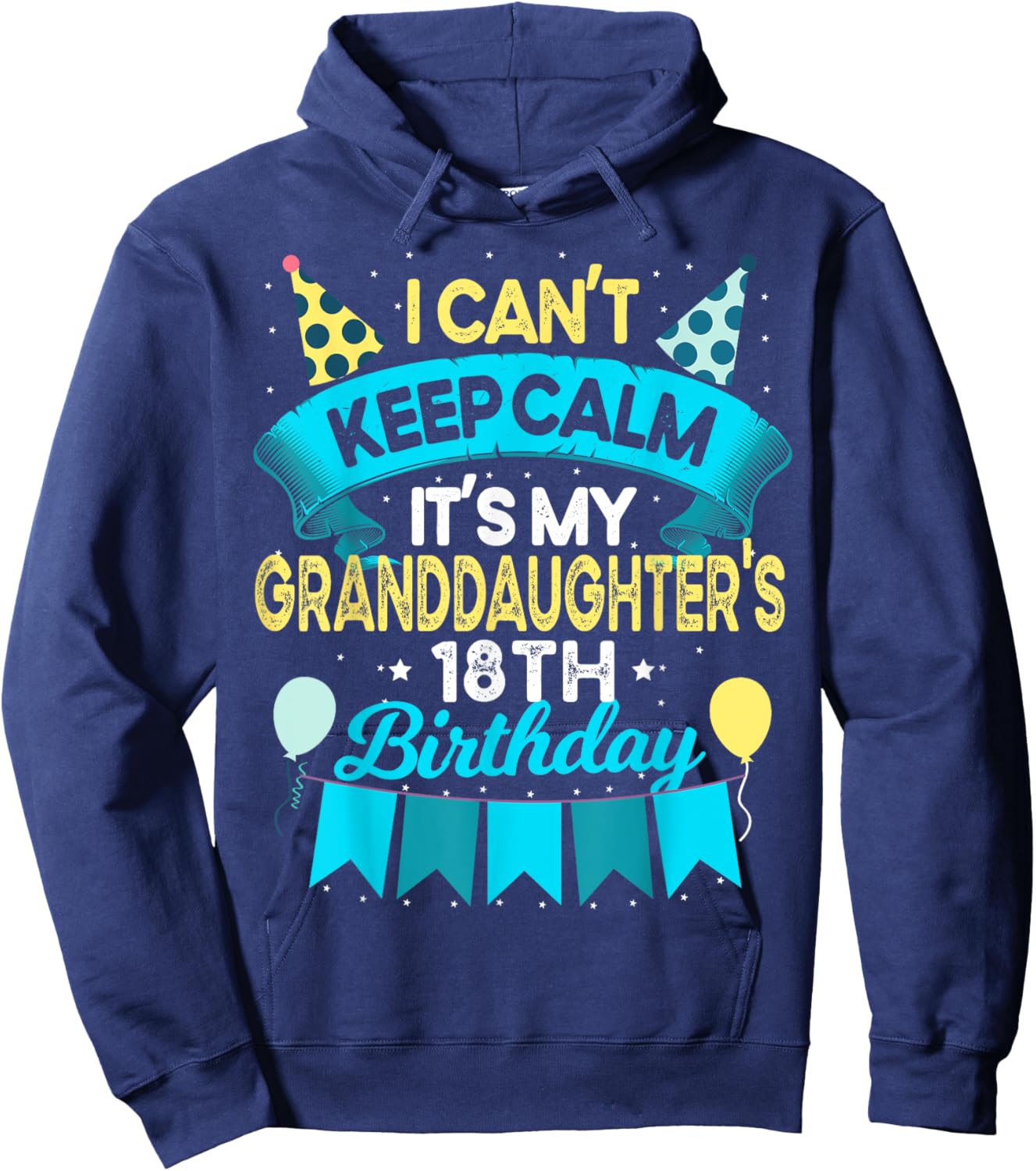 It's My Granddaughter 18th Birthday Shirt Gift 18 Years Old Hoodie - Hoodie | Navy