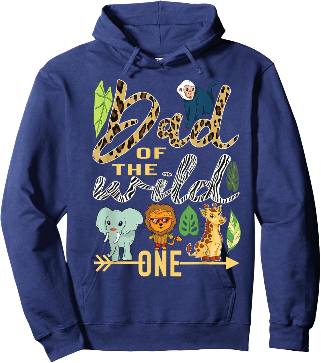 Dad Of The Wild One Zoo 1st Birthday Safari Jungle Animal 1 Hoodie - Hoodie | Navy
