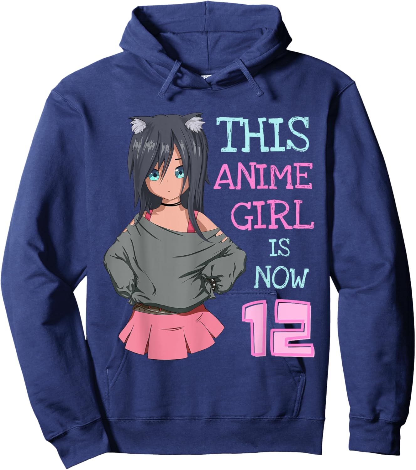 This Anime Girl Is Now 12 Years Old Birthday Girl Kawaii Hoodie - Hoodie | Navy