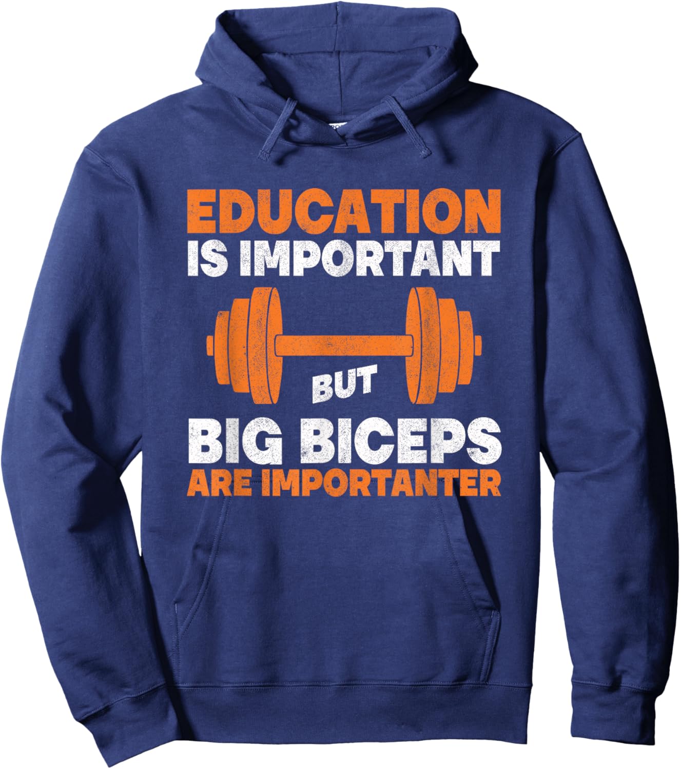 Education Is Important But Big Biceps Are Importanter Gym Hoodie - Hoodie | Navy