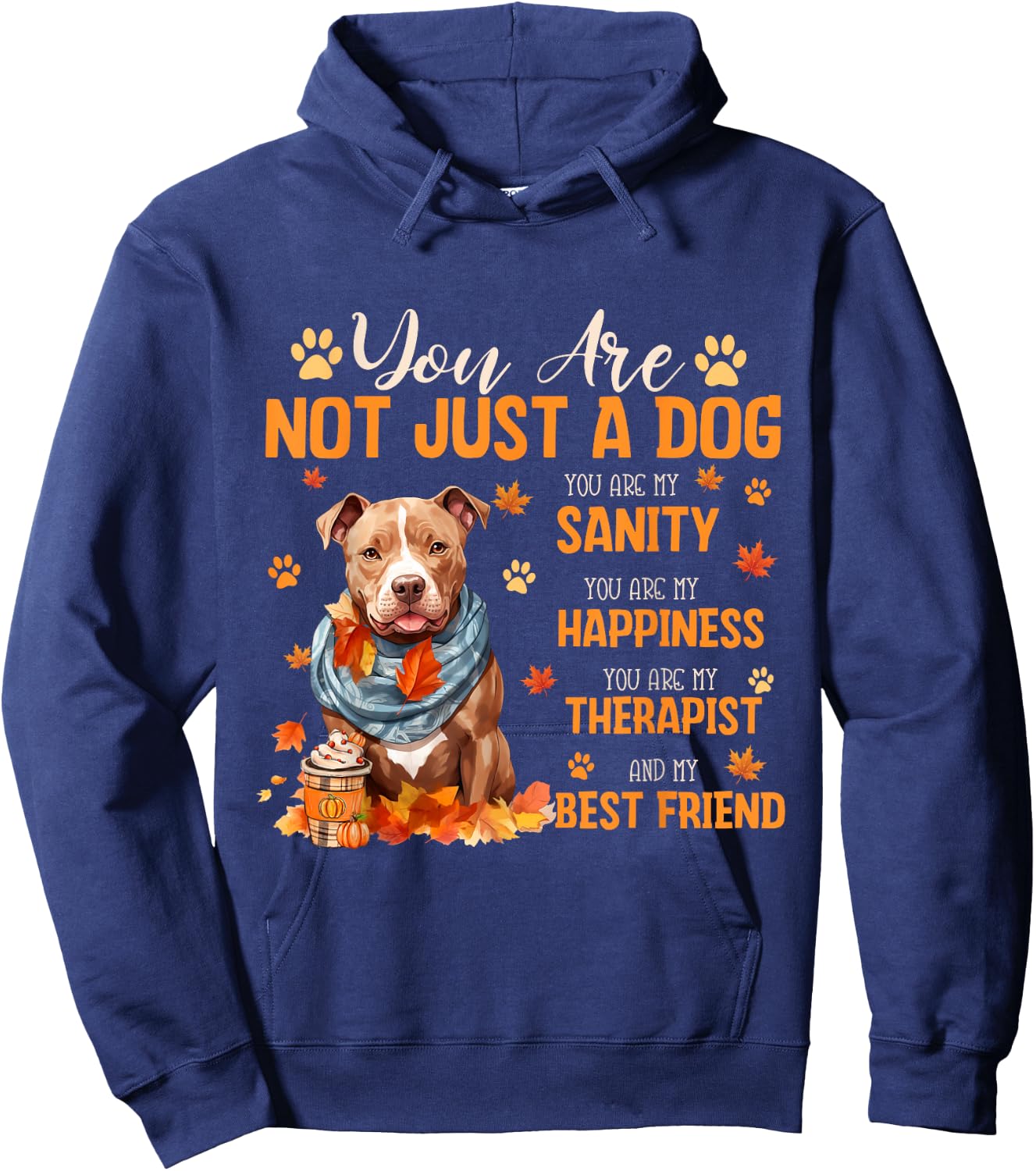 Pitbull You Are Not Just A Dog Thanksgiving Fall Autumn Men Women Kids Hoodie - Hoodie | Navy