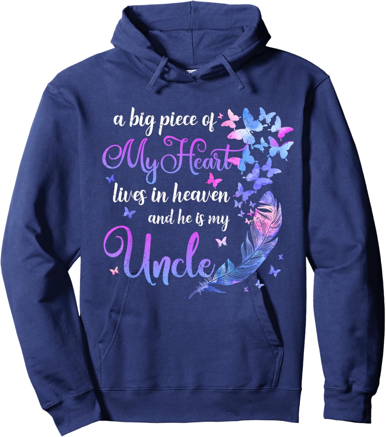 My Uncle Lives In Heaven Memorial Quotes Niece Nephew Hoodie - Hoodie | Navy