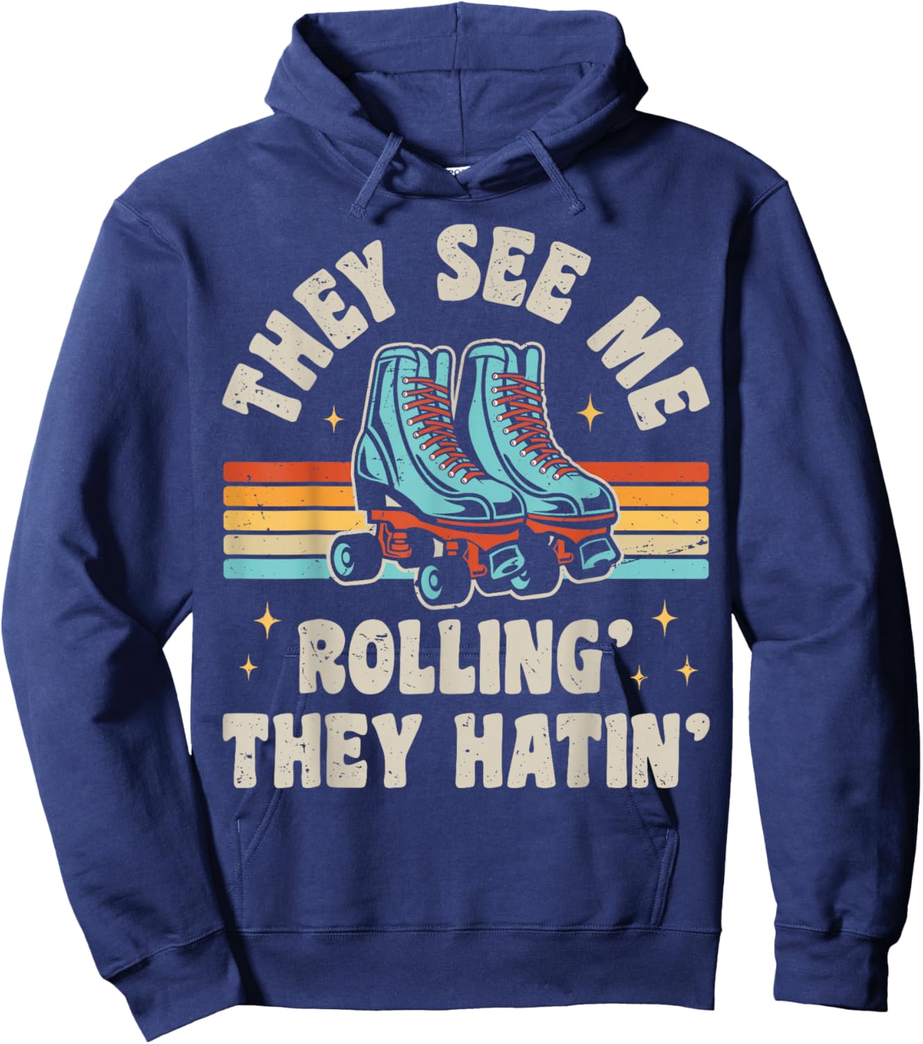 Roller Skating They See Me Rollin' They Hatin' Skater Skate Hoodie - Hoodie | Navy