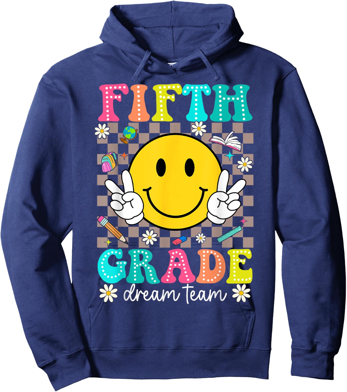 5th Grade Dream Team Smile Face First Day of Fifth Grade Hoodie - Hoodie | Navy