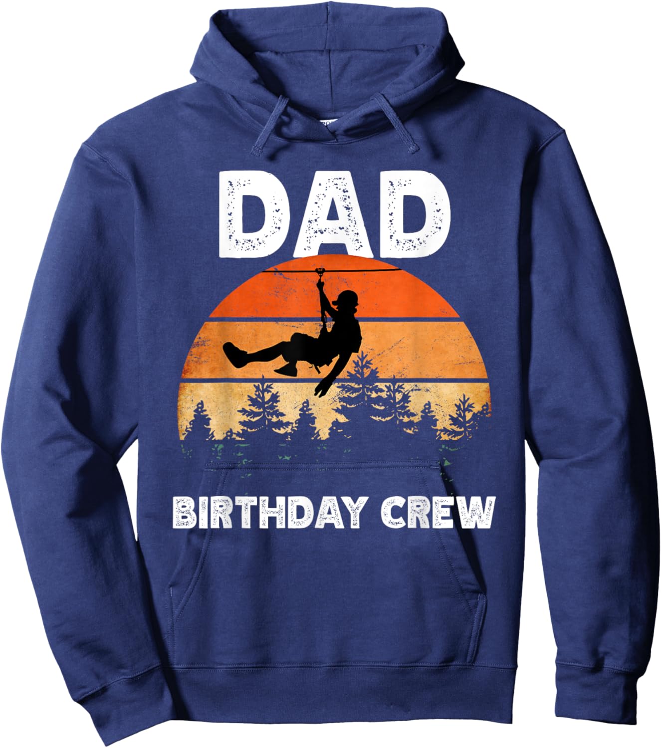 Zipline birthday party adventure matching Dad Hoodie - Hoodie | Navy