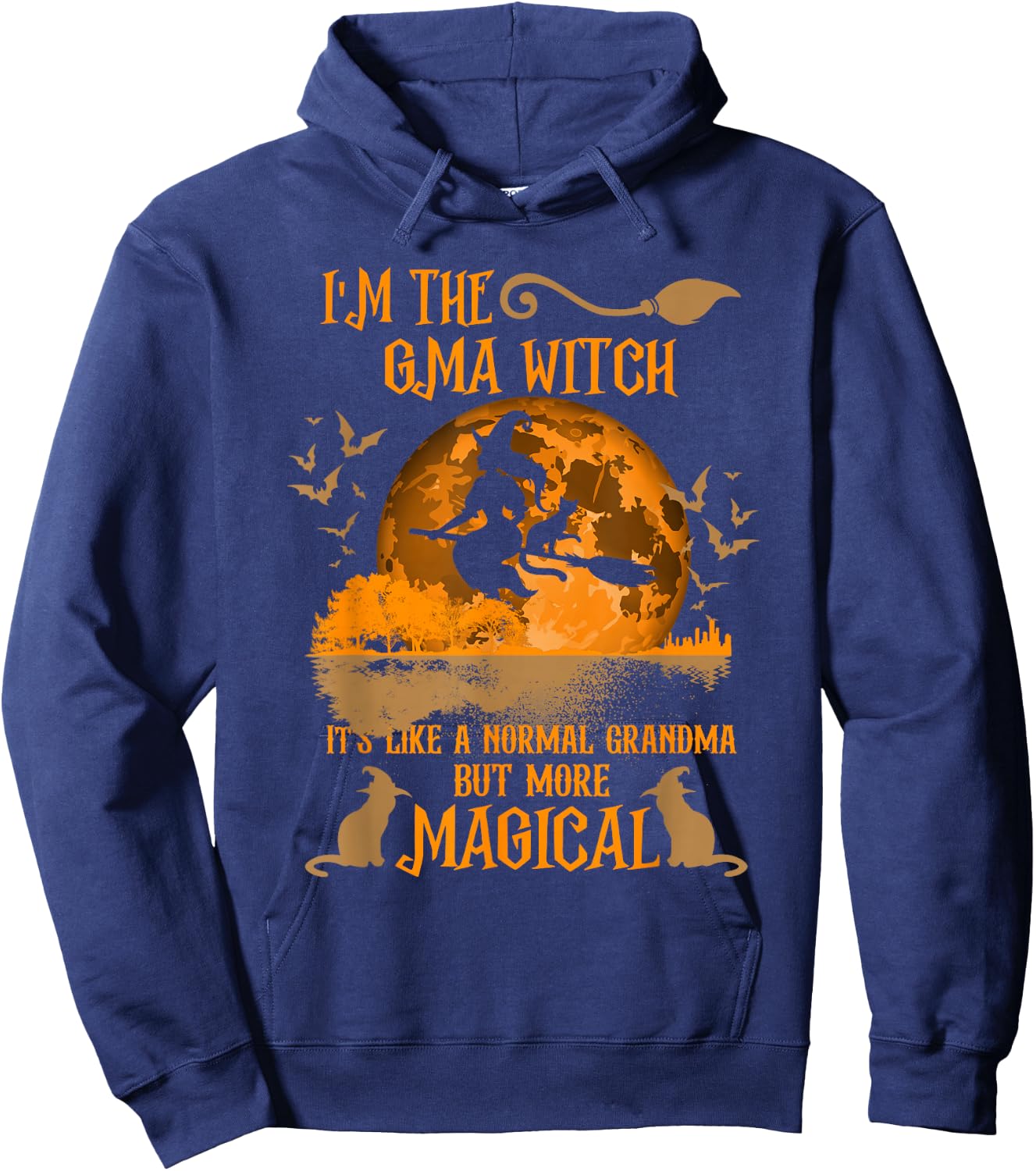 I'm The Gma Witch Like A Normal Grandma Halloween Hoodie - Hoodie | Navy