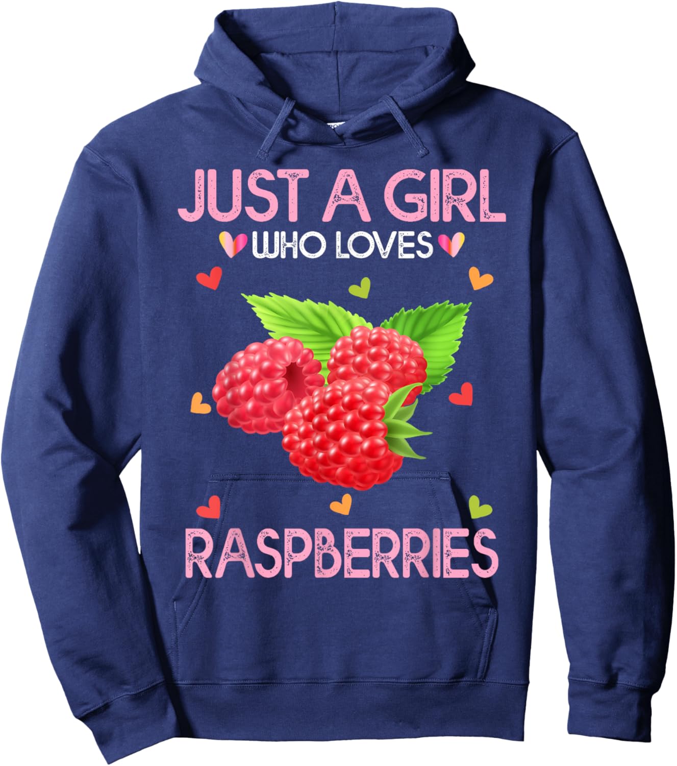 Raspberry Fruit Lover Just A Girl Who Loves Raspberries Hoodie - Hoodie | Navy