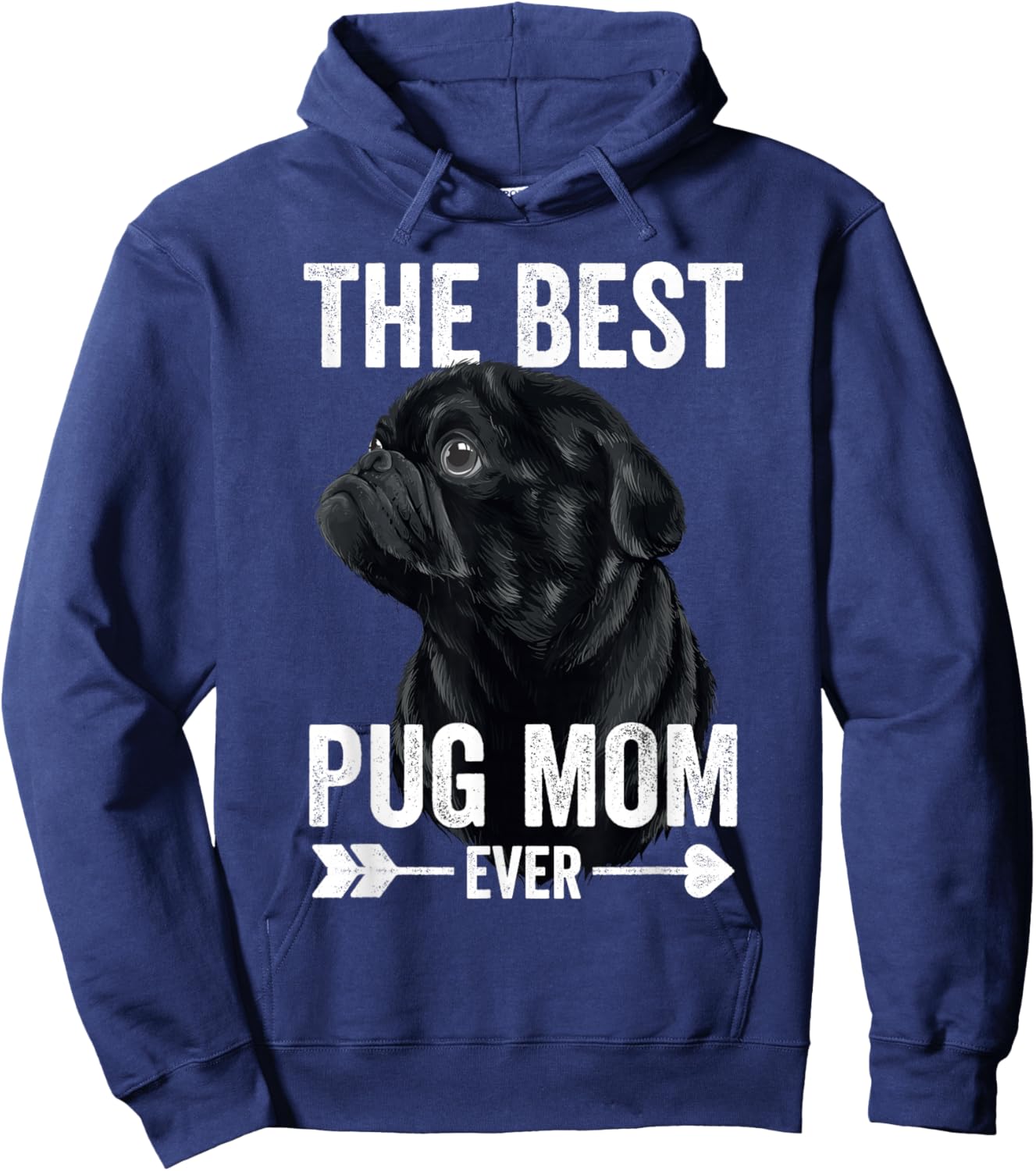 Best Pug Mom Ever Women Mothers Day Mommy Mom Cute Black Pug Hoodie - Hoodie | Navy