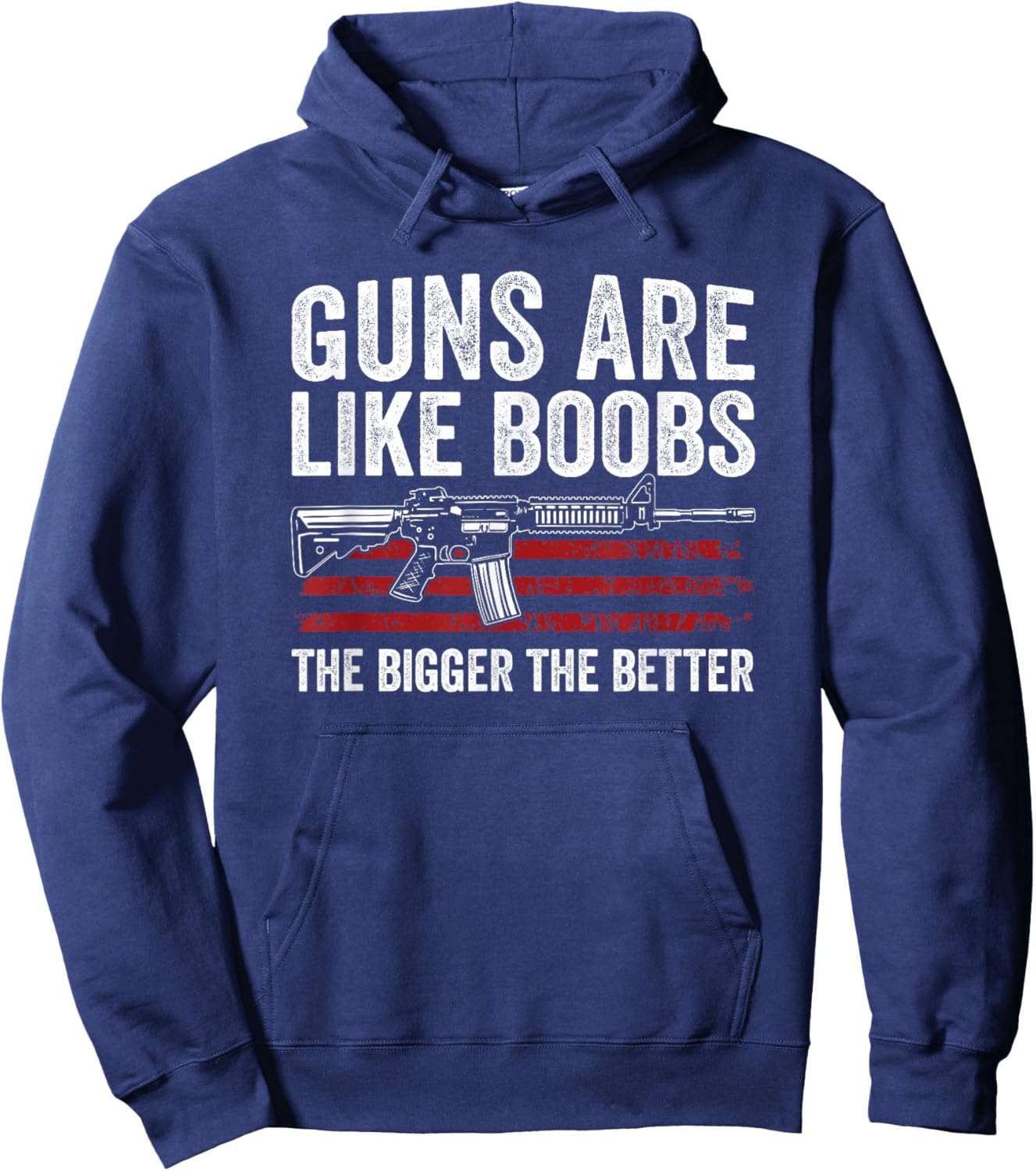 Guns Are Like Boobs The Bigger The Better - Funny Gun Hoodie - Hoodie | Navy