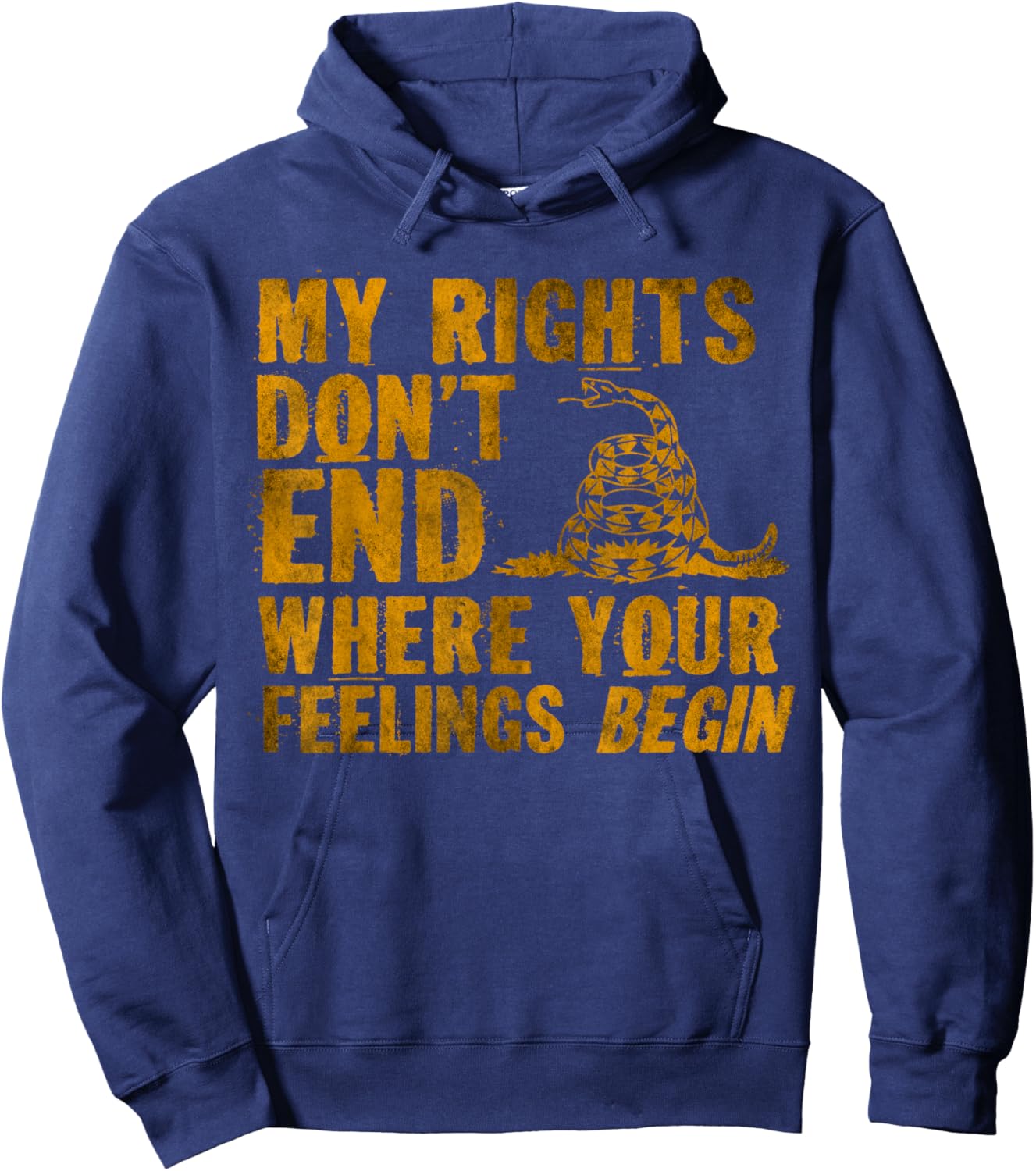 My Rights Don't End Where Your Feelings Begin Snake Quote Hoodie - Hoodie | Navy