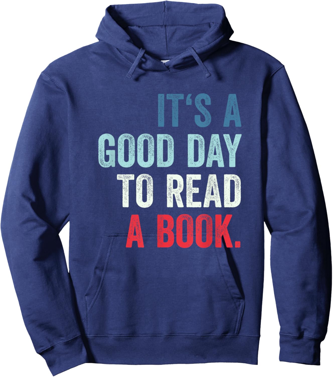 It's A Good Day To Read A Book Hoodie - Hoodie | Navy