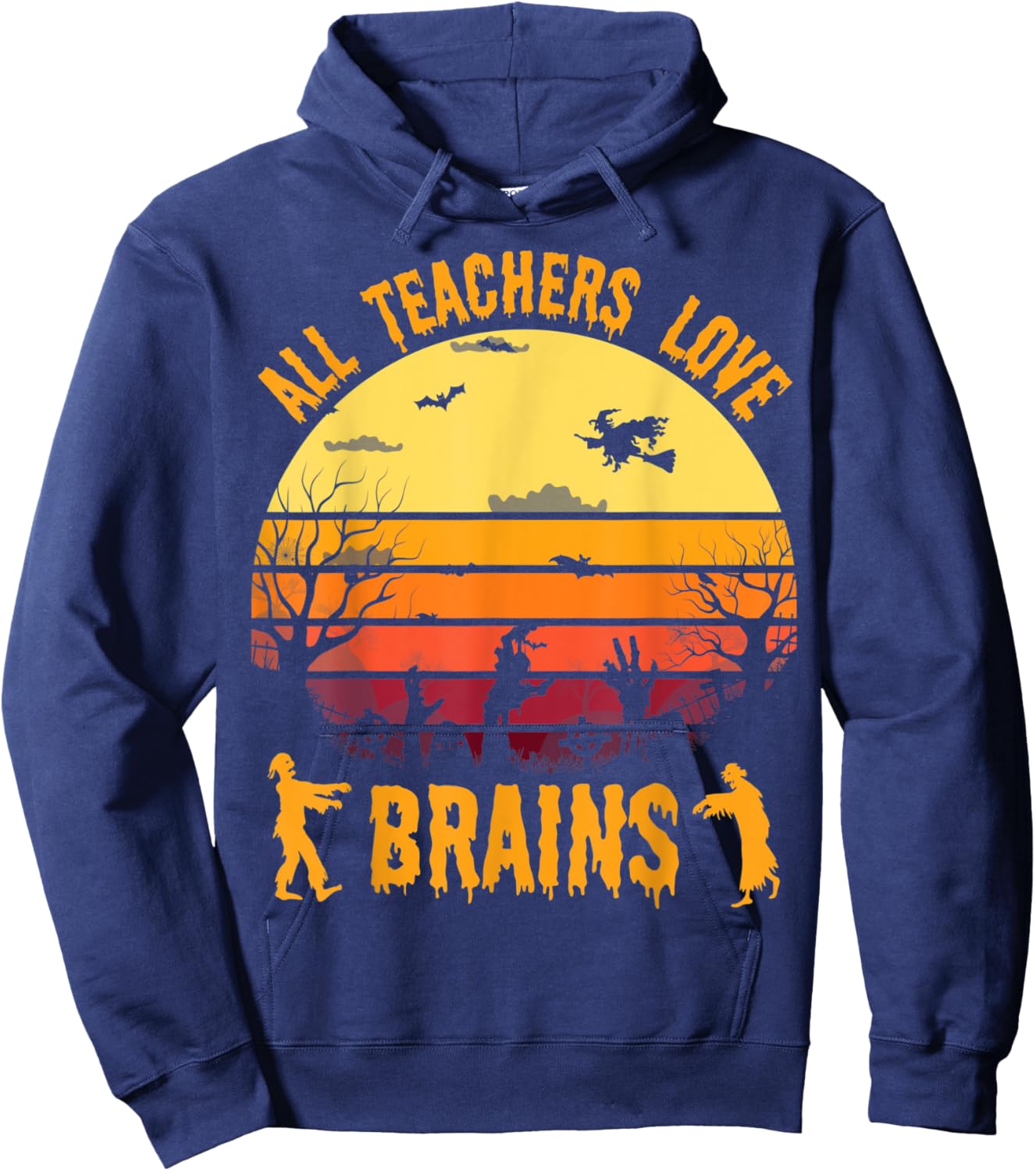 Funny Halloween Costume Teacher Love Brains Zombie Hoodie - Hoodie | Navy
