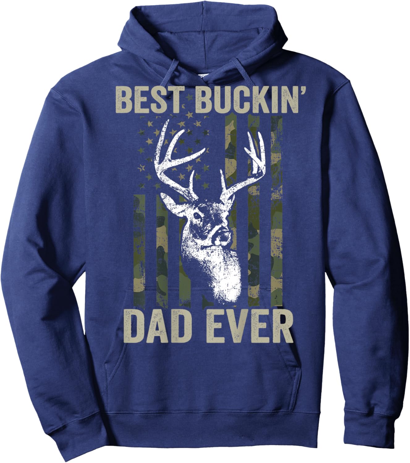 Best Buckin Dad Ever - Whitetail Buck Deer Hunter - ON BACK Hoodie - Hoodie | Navy