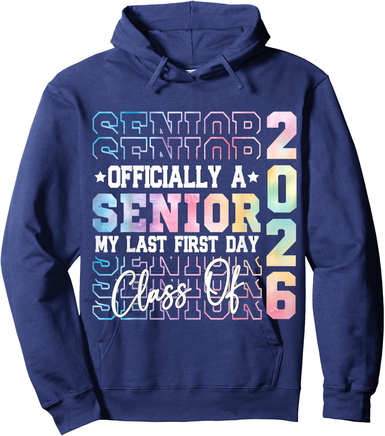 My Last First Day Senior 2026 Back To School Class of 2026 Hoodie - Hoodie | Navy