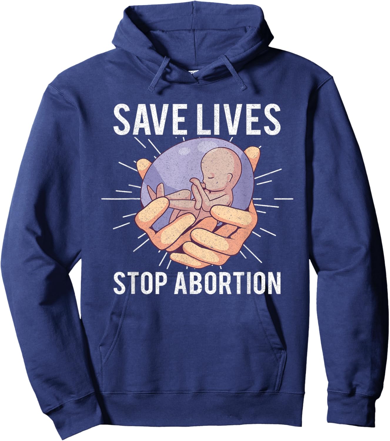 Anti Abortion Pro Life Choice Stop Unborn Lives Conservative Hoodie - Hoodie | Navy