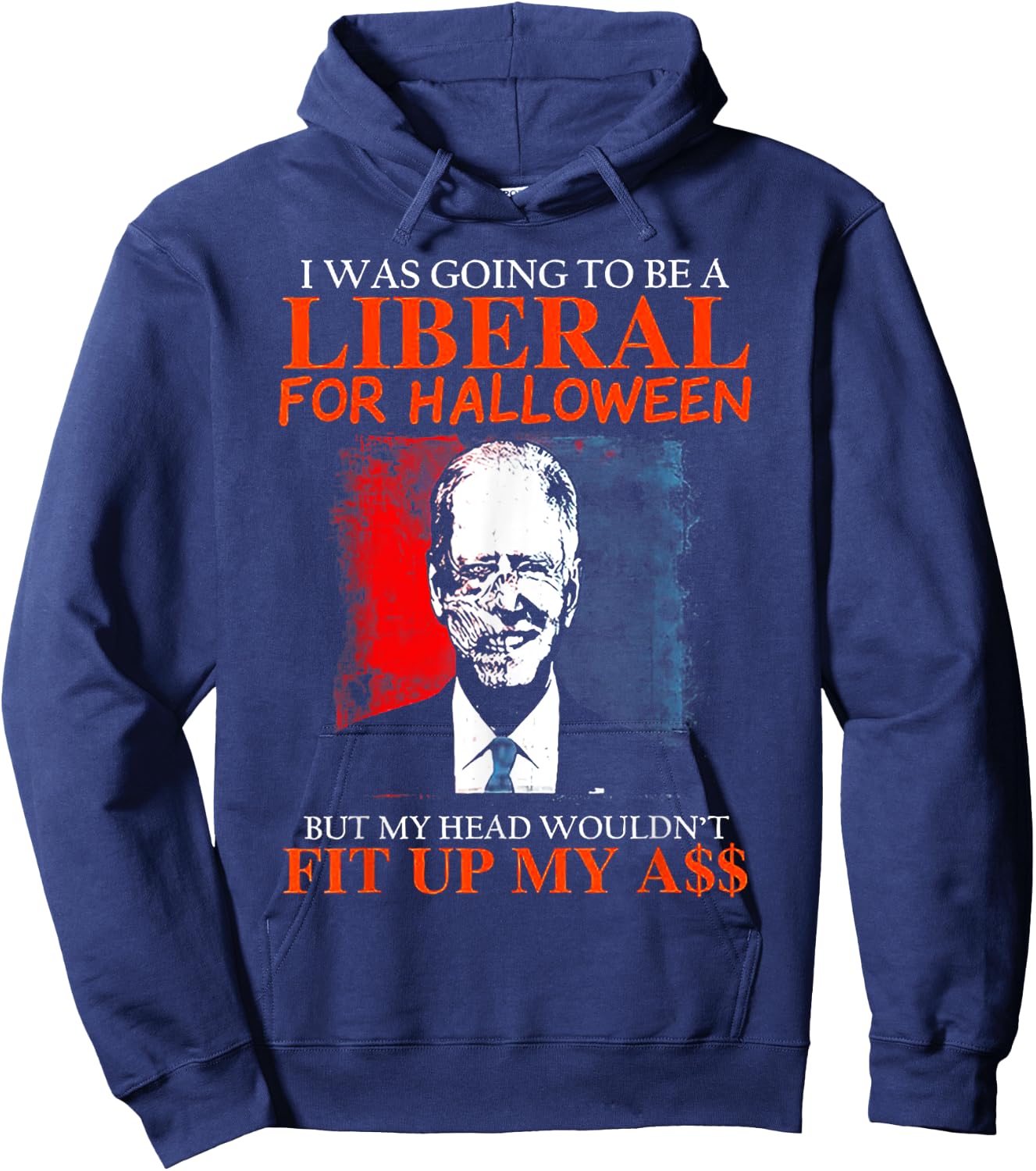 Biden I Was Going To Be A Liberal For Halloween Zombie Hoodie - Hoodie | Navy
