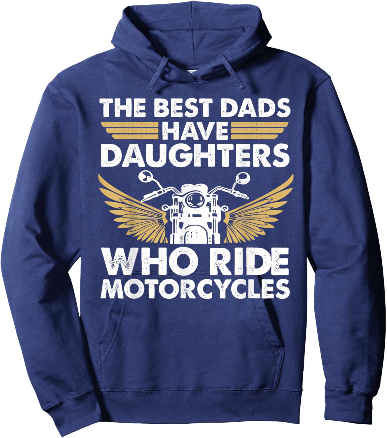 Perfect For Dad From Daughter Who Rides Motorcycle Father Hoodie - Hoodie | Navy