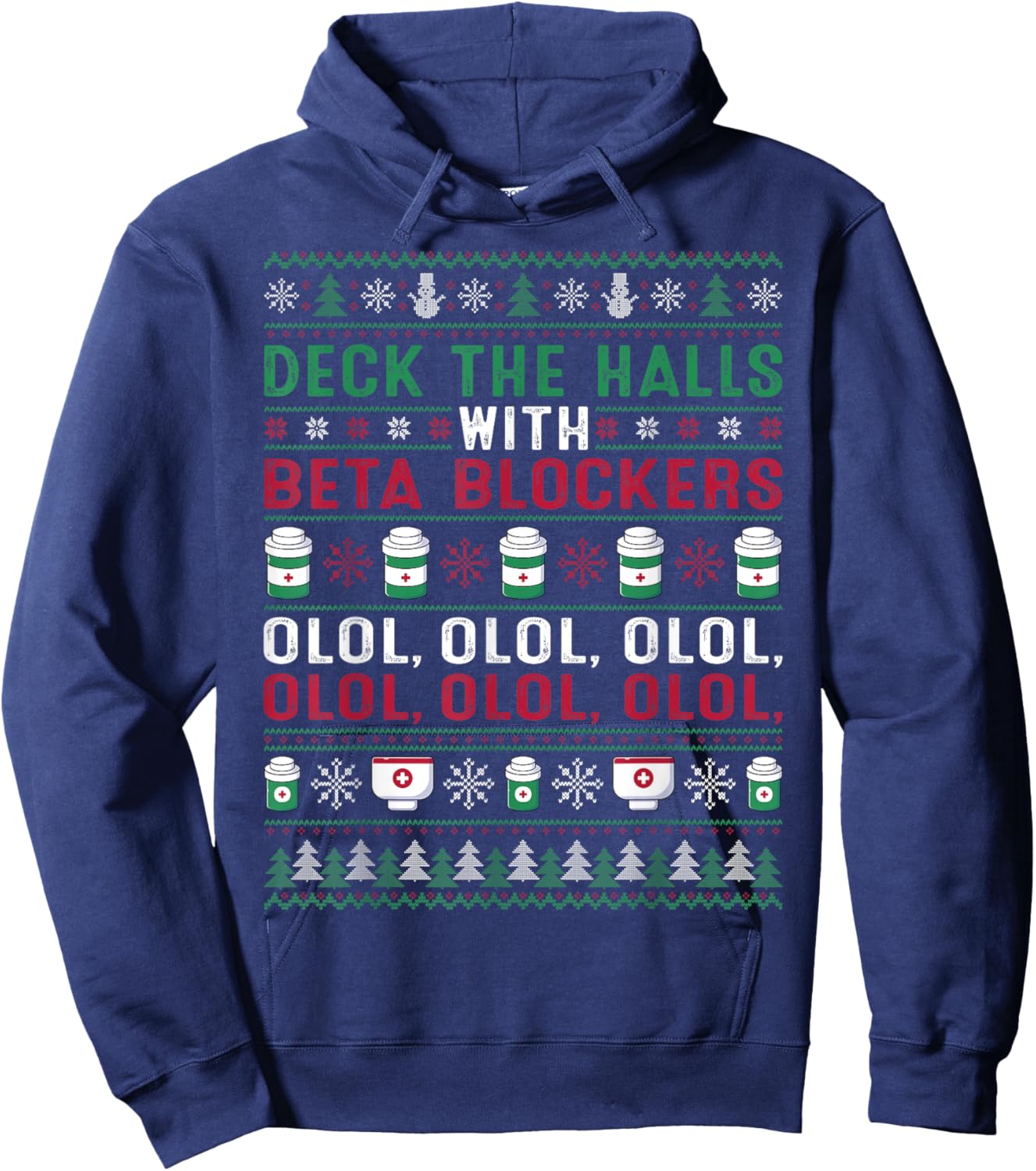Pharmacist Deck The Halls With Beta Blockers Olol Christmas Hoodie - Hoodie | Navy
