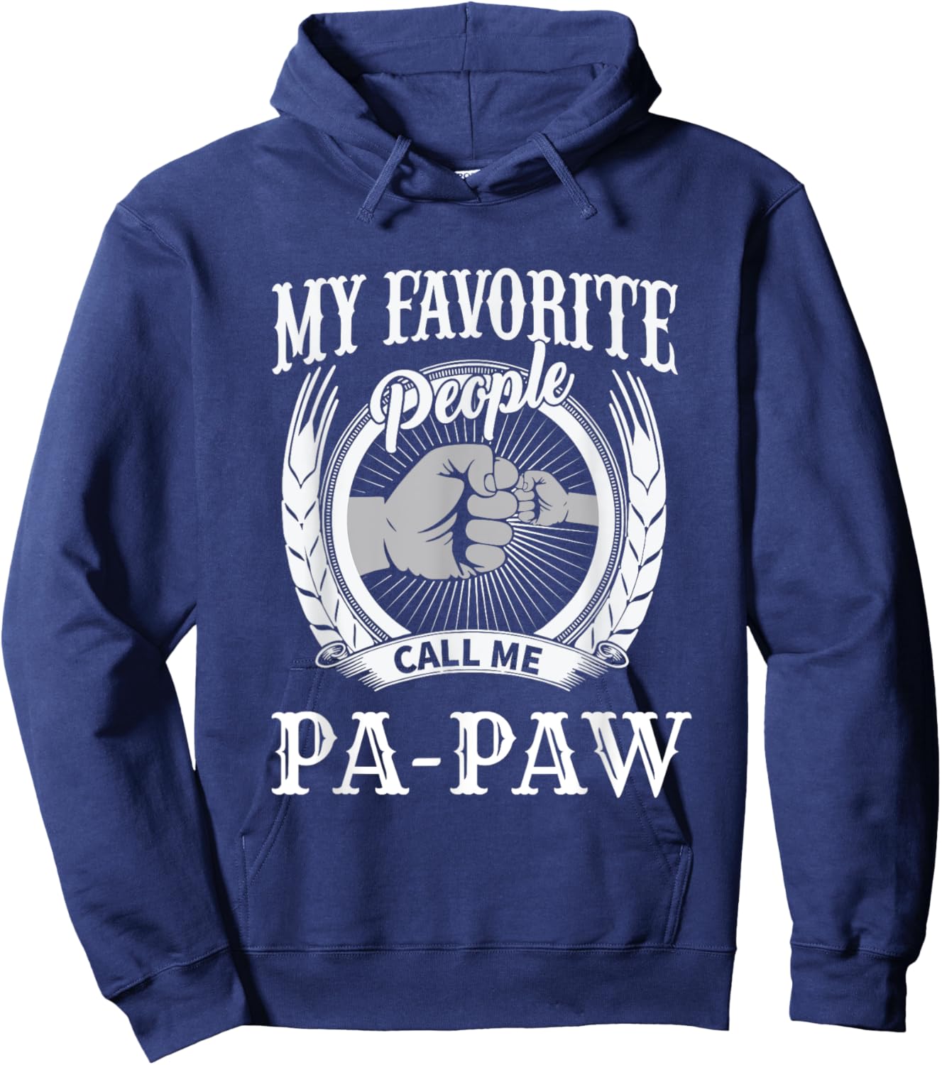 My Favorite People Call Me Pa-Paw Fist Bump Special Grandpa Hoodie - Hoodie | Navy