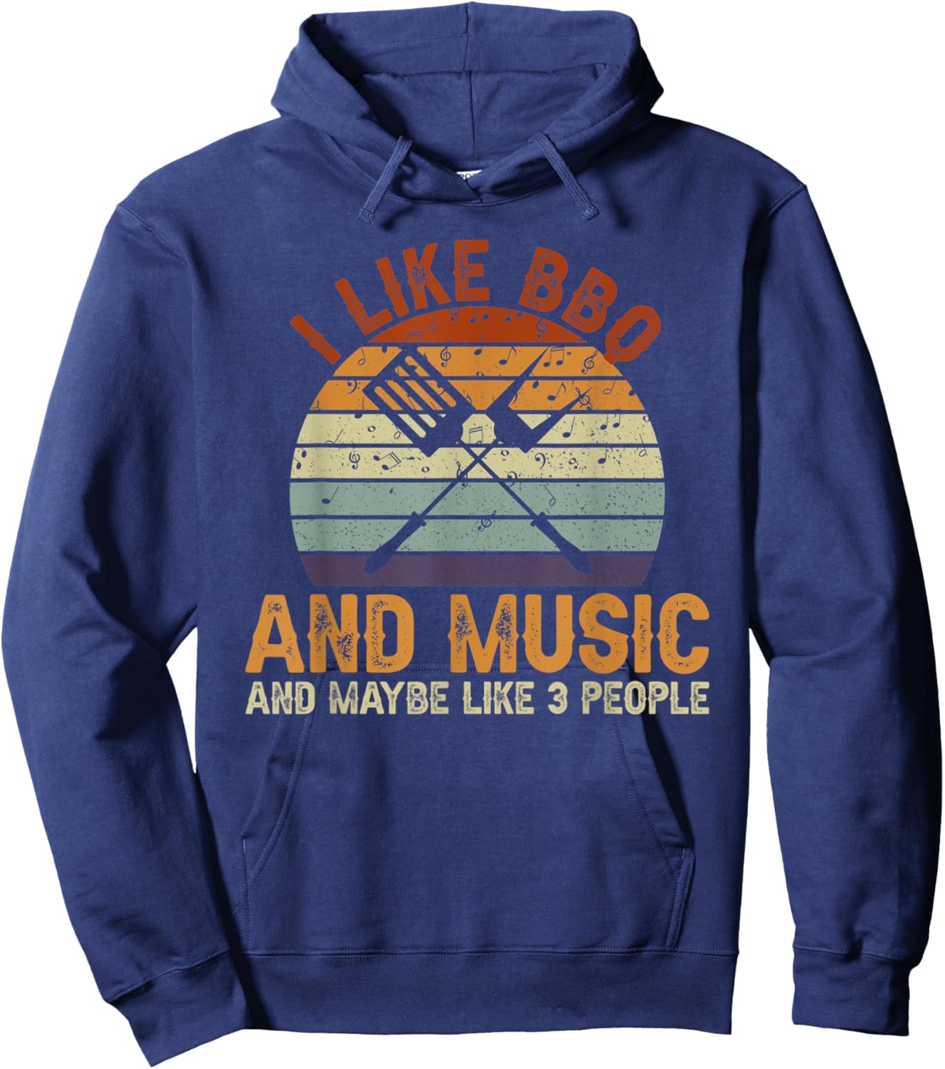 I Like BBQ And Music And Maybe Like 3 People Hoodie - Hoodie | Navy
