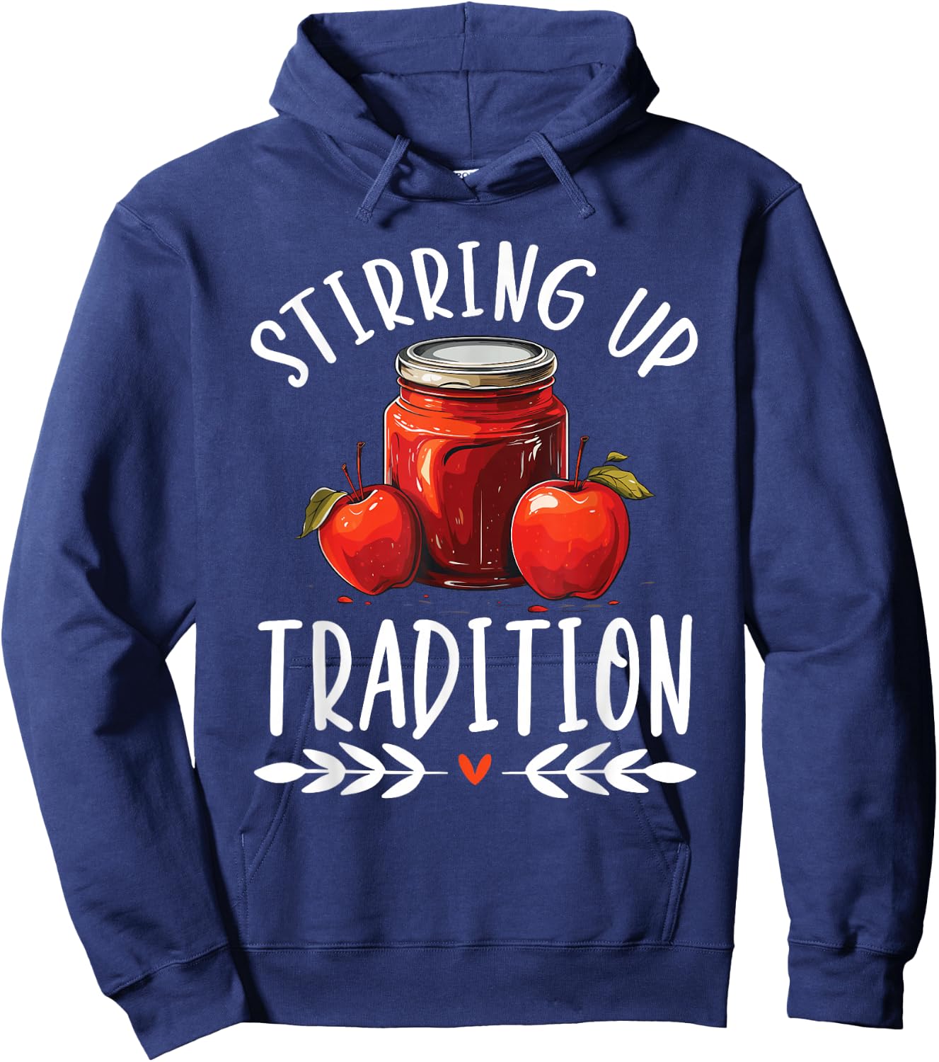 Apple Butter Making Food Lover Foodie Recipe Sauce Hoodie - Hoodie | Navy