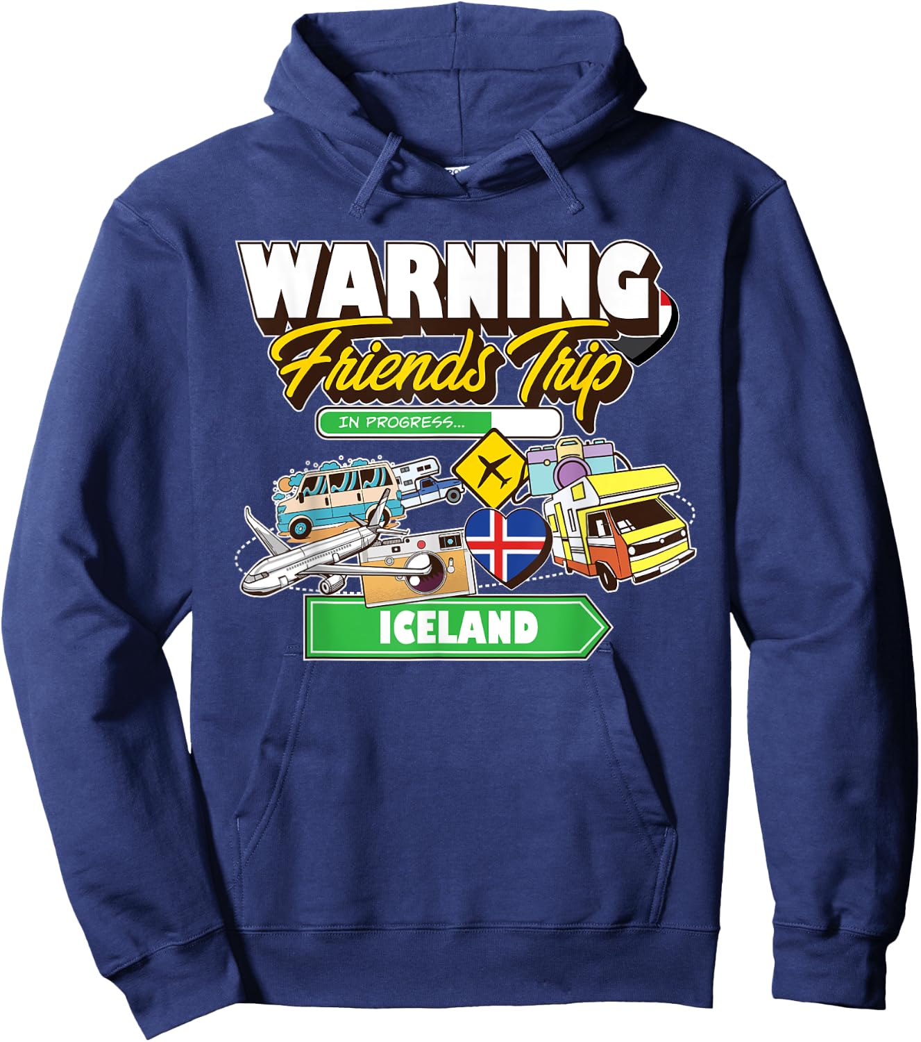 Warning Friends Trip in Progress Iceland Travel Matching Hoodie - Hoodie | Navy
