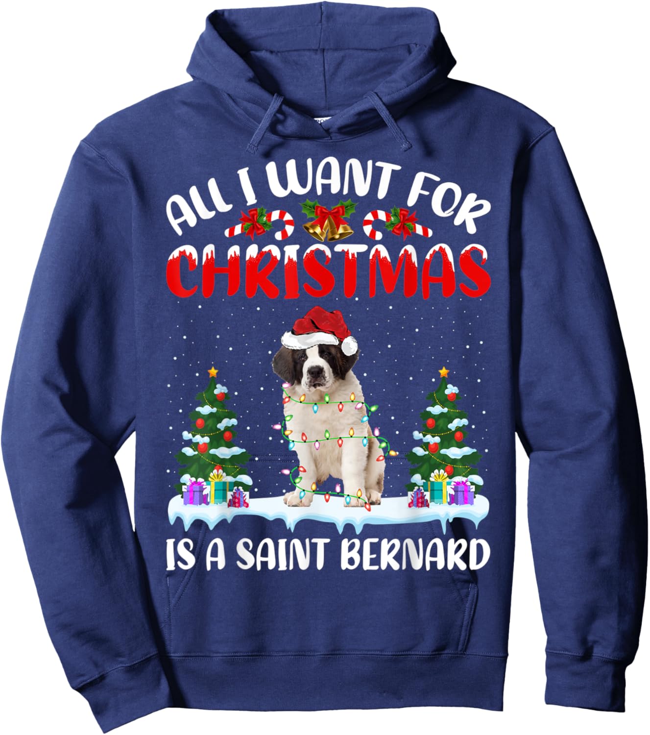 Funny Santa Hat All I Want For Christmas Is A Saint Bernard Hoodie - Hoodie | Navy