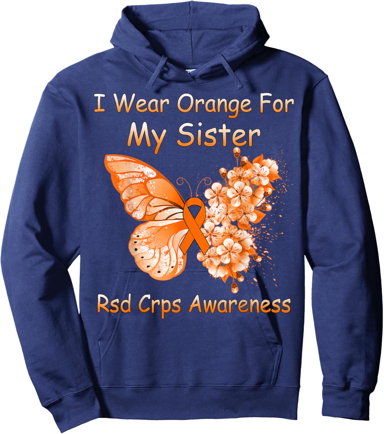 Butterfly I Wear Orange For My Sister RSD CRPS Awareness Hoodie - Hoodie | Navy