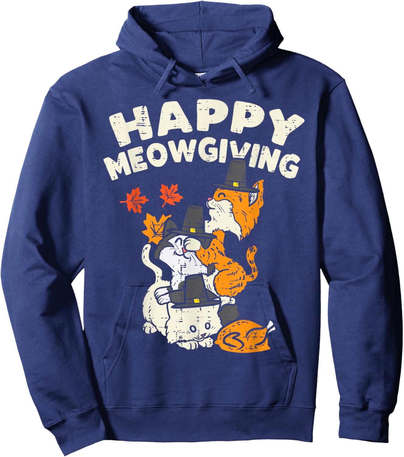 Happy Meowgiving Cats Leaves Turkey Thanksgiving Fall Autumn Hoodie - Hoodie | Navy