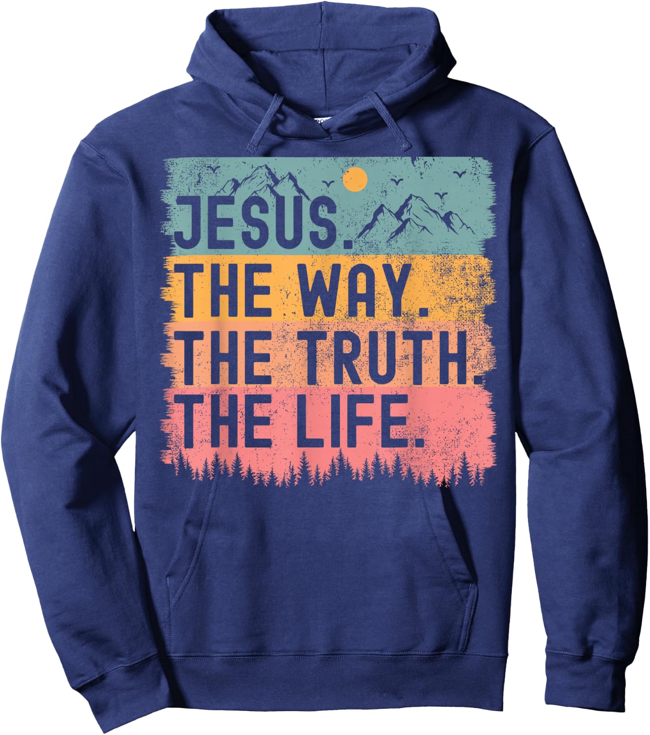 Jesus The Way Truth Life Bible Verse Christian Women Men Hoodie - Hoodie | Navy