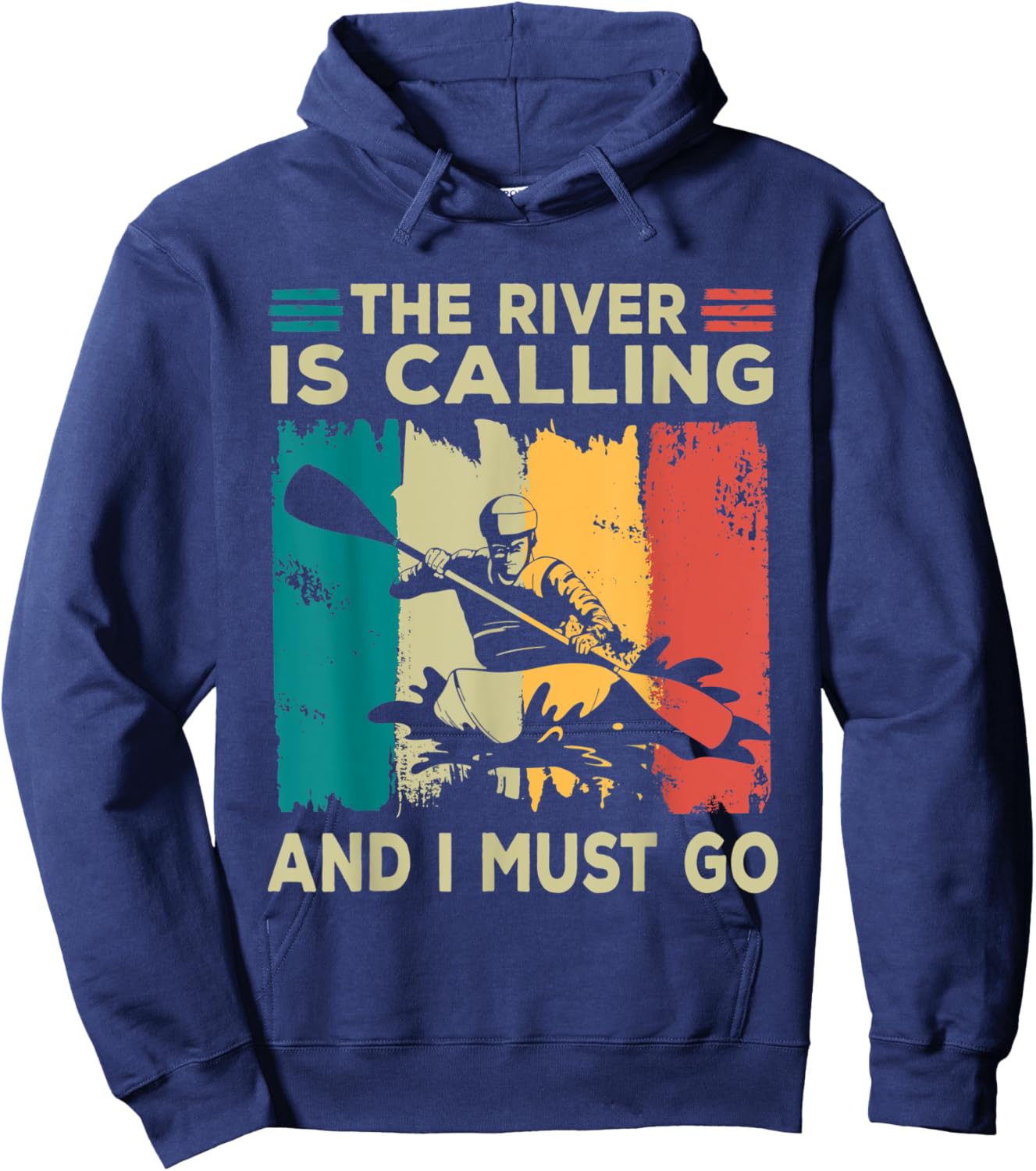 Rafting Saying The River is calling and I must go Rafting Hoodie - Hoodie | Navy