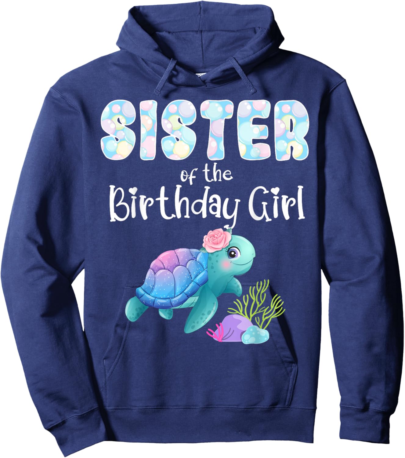 Sea Turtle Birthday Sister Of The Birthday Girl Ocean Bday Hoodie - Hoodie | Navy