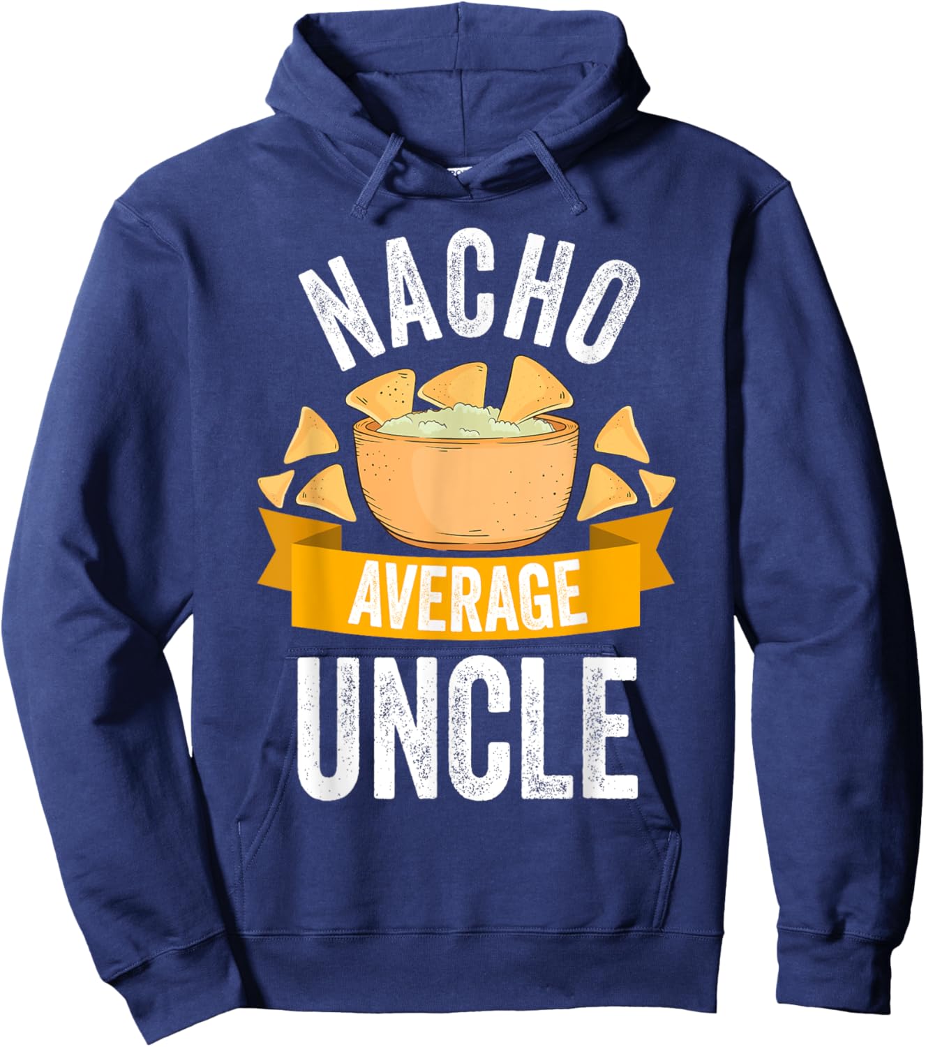 Nacho Average Uncle Shirt Matching Family Cinco De Mayo Hoodie - Hoodie | Navy
