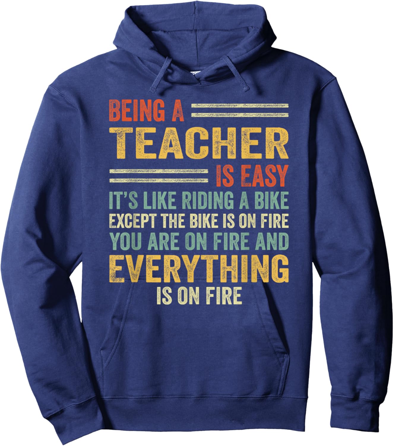 Being A Teacher Is Easy It's Like Riding A Bike - Funny Hoodie - Hoodie | Navy