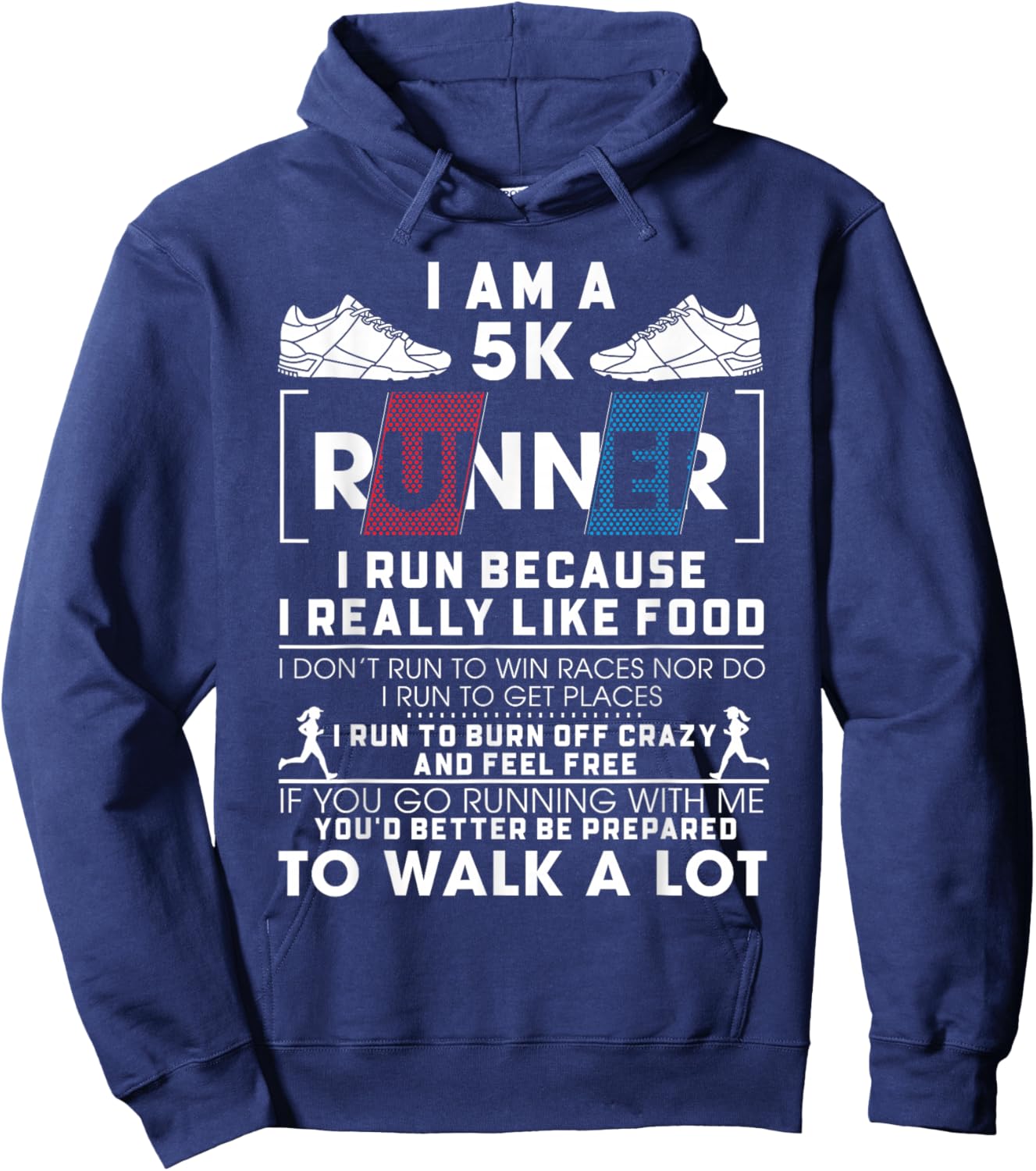 5K Runner I Run Because I Really Like Food Funny Running Hoodie - Hoodie | Navy