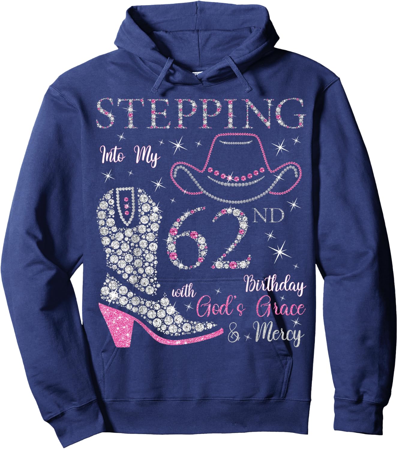 Stepping Into My 62nd Birthday With God's Grace and Mercy Hoodie - Hoodie | Navy