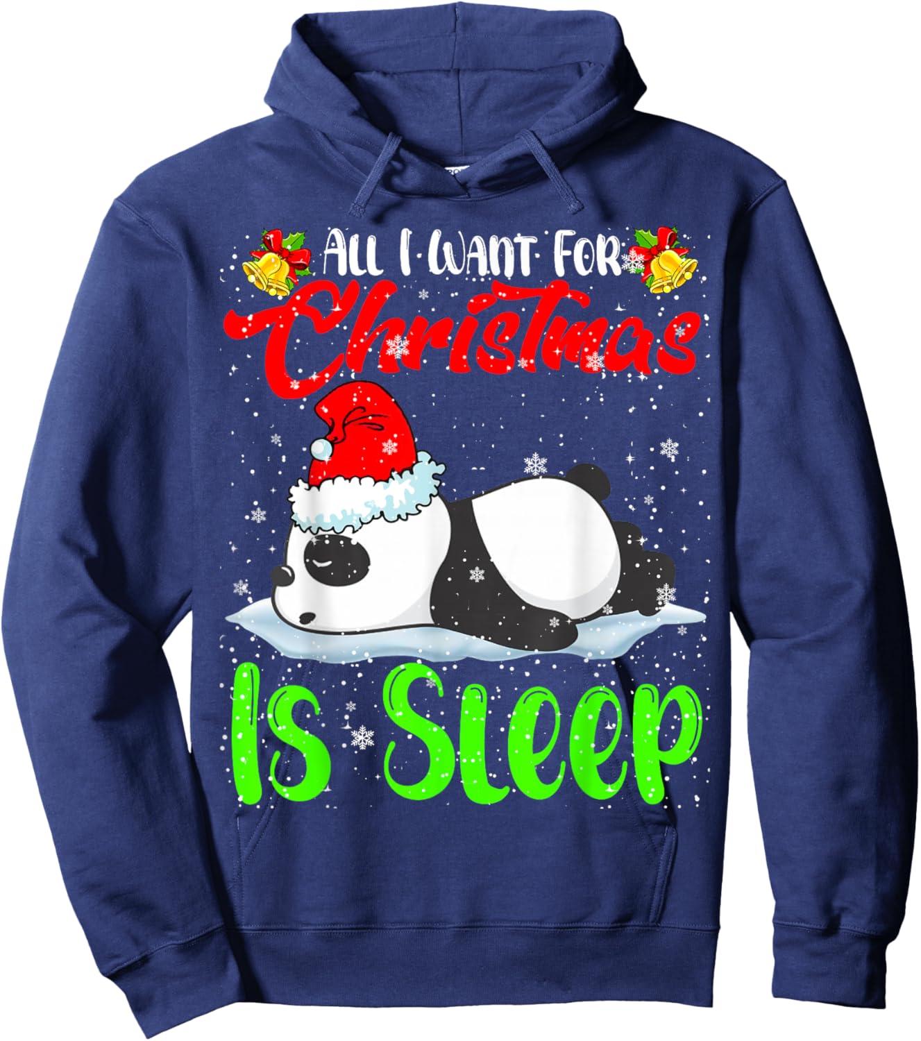 All I Want For Christmas Is Sleep Santa Panda Animal Lover Hoodie - Hoodie | Navy