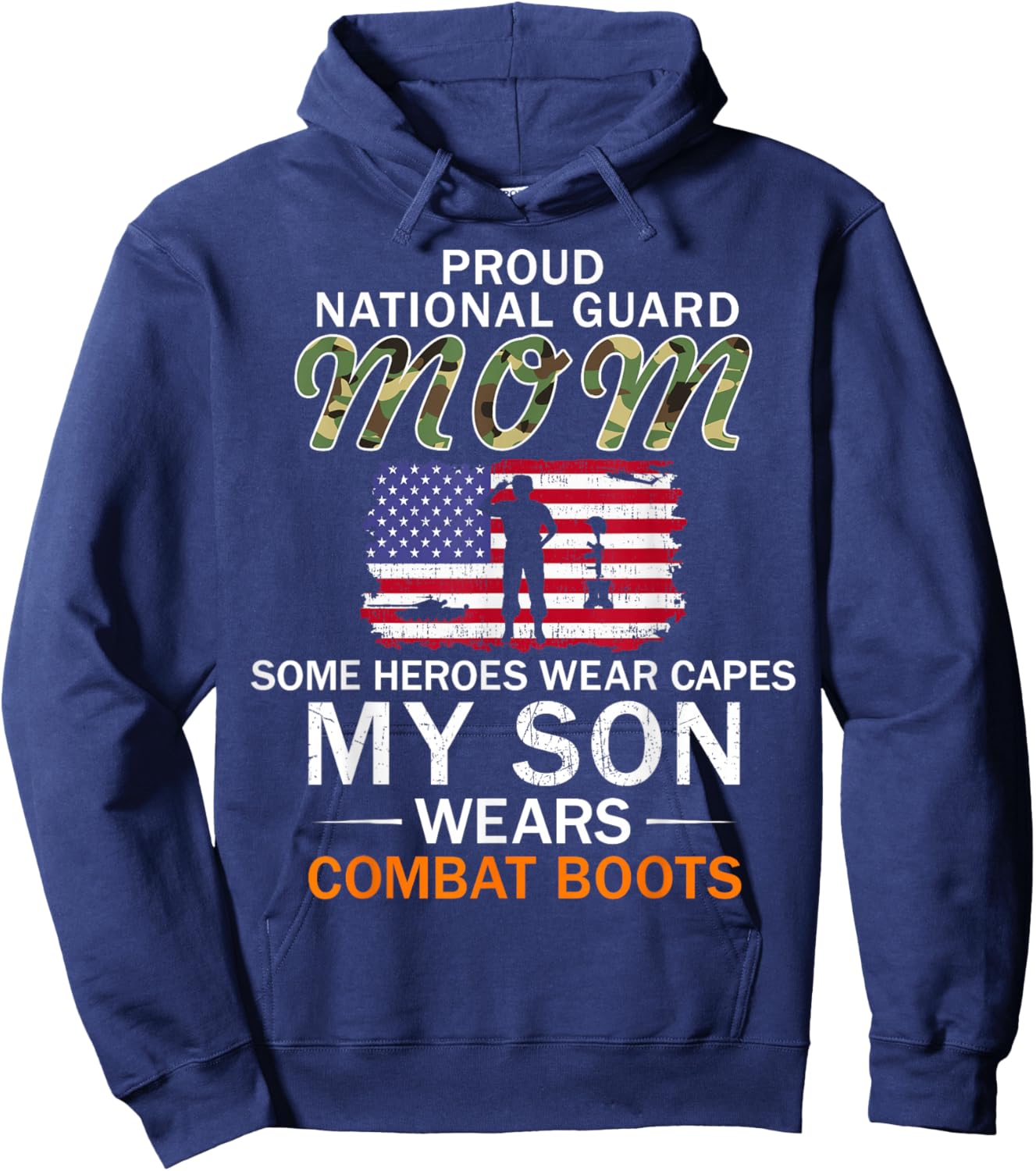 My Son Wears Combat Boots-Proud National Guard Mom Army Hoodie - Hoodie | Navy