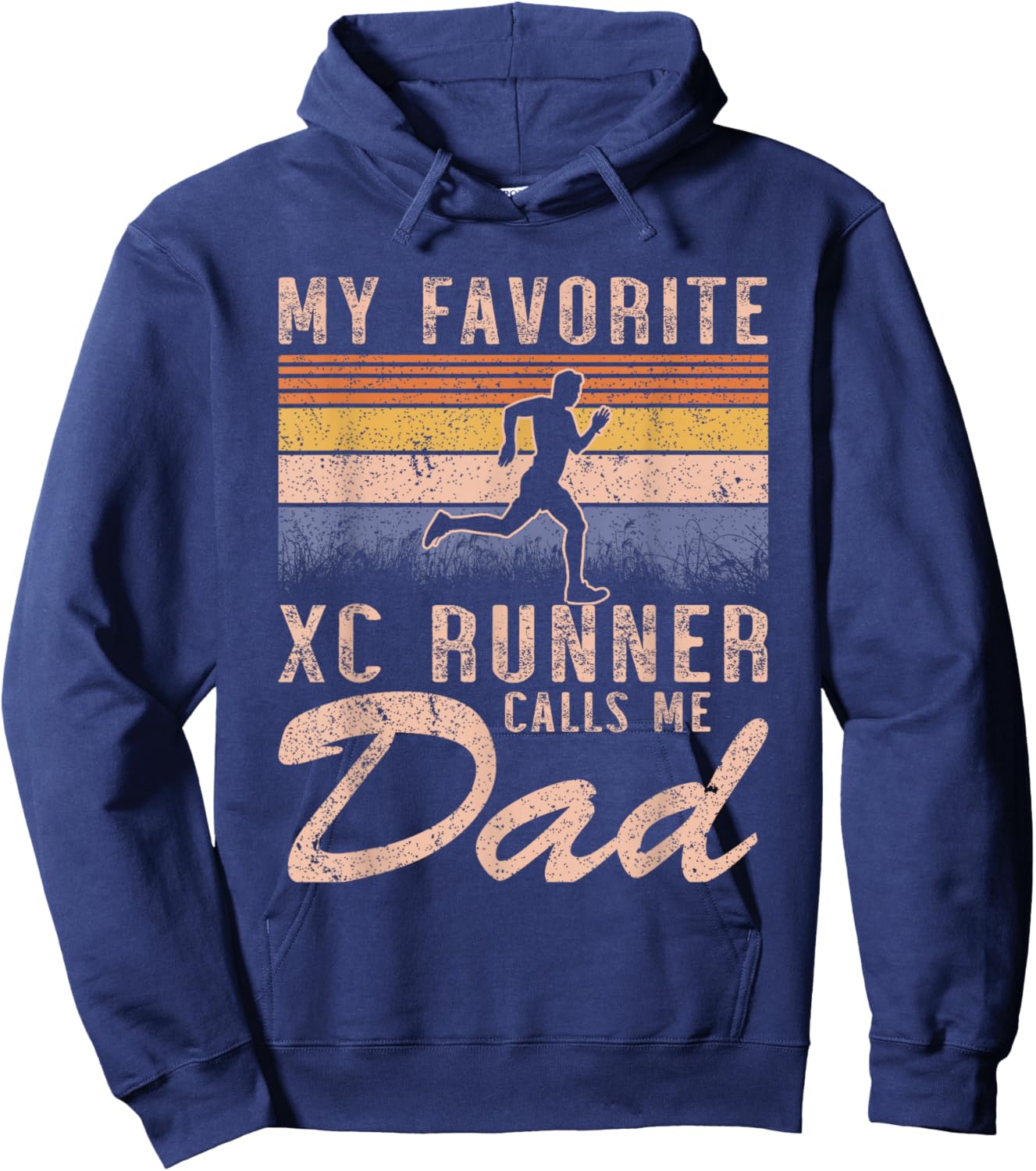 My Favorite Cross Country Runner Calls Me Dad - XC Running Hoodie - Hoodie | Navy