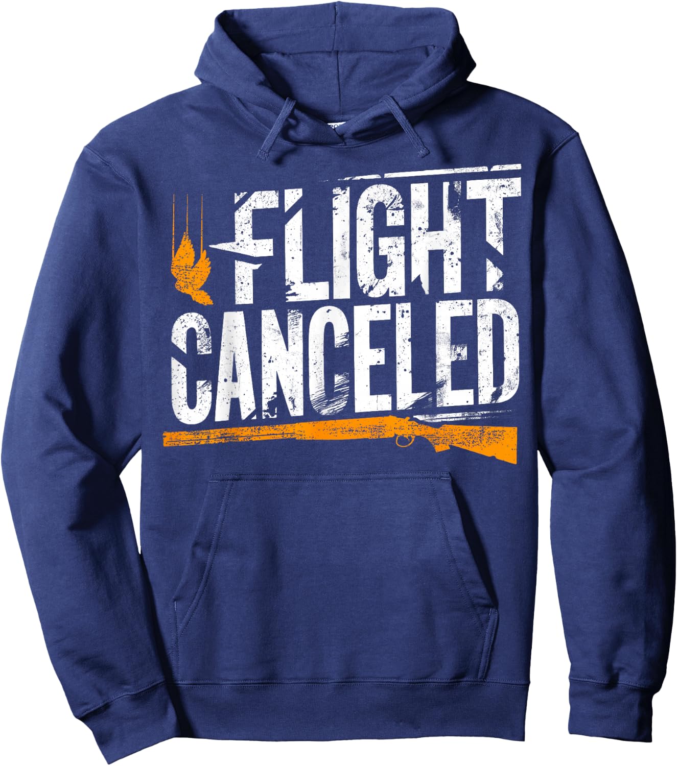Dove Hunting I Flight Canceled I Dove Hunter Hoodie - Hoodie | Navy