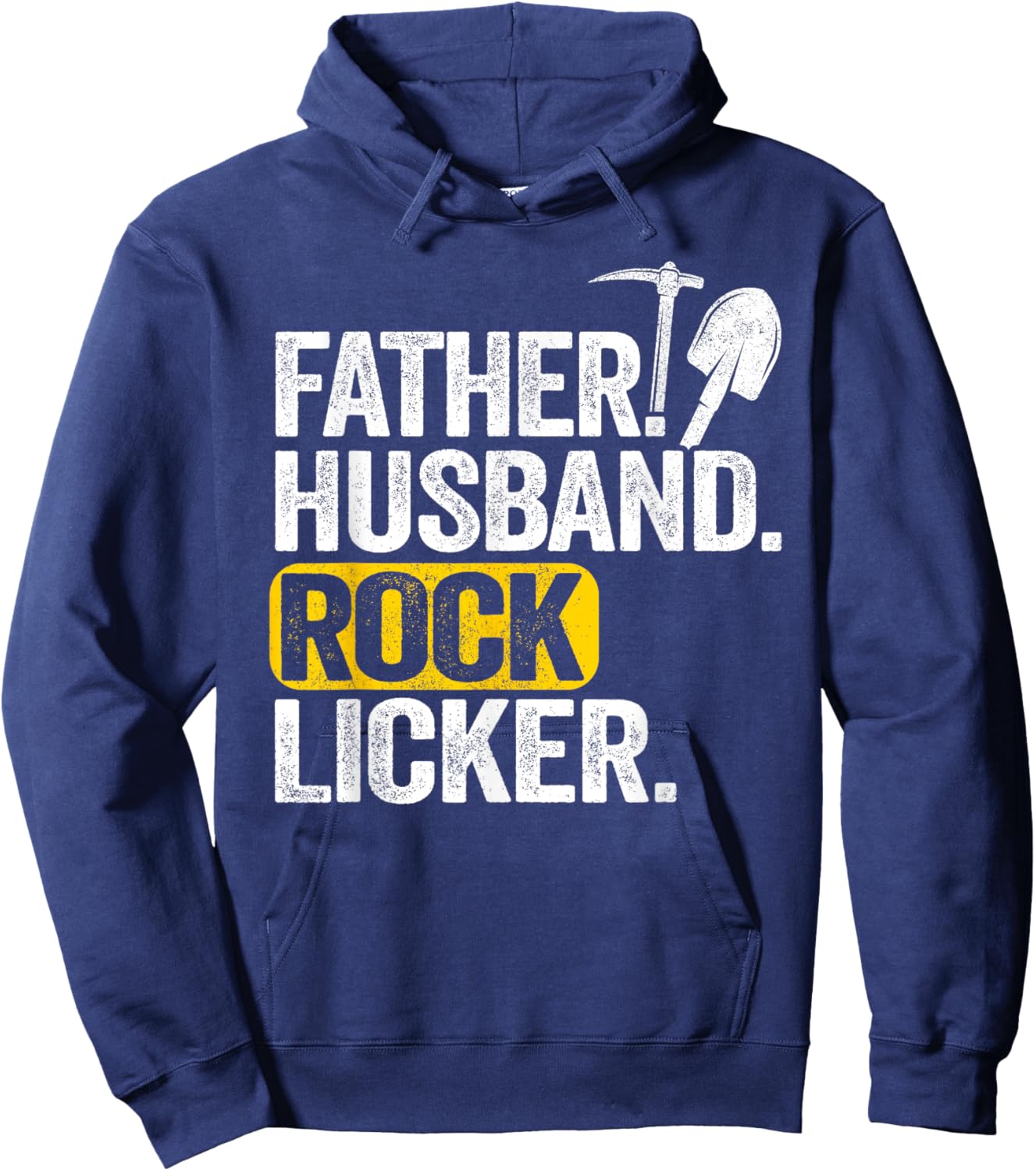 Father Husband Rock Licker Geology Rock Collecting Geologist Hoodie - Hoodie | Navy
